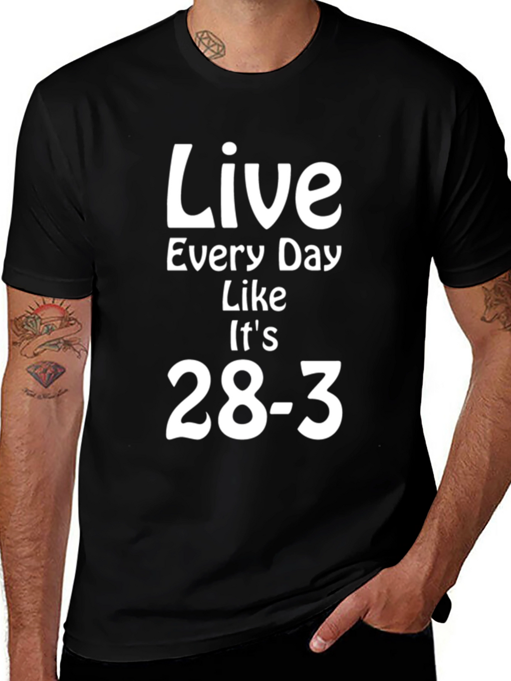 Live Every Day Like Its 28-3 T-Shirt