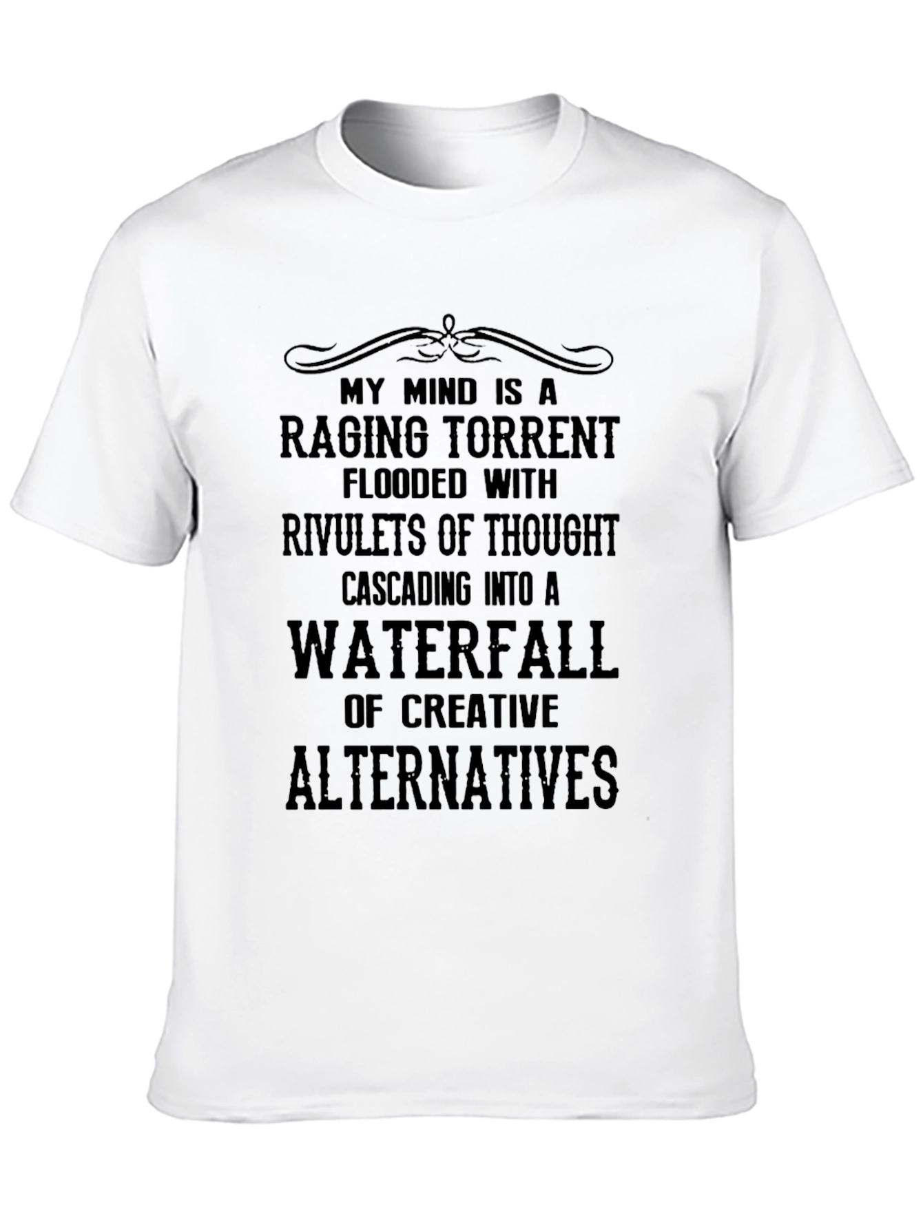 Raging Torrent Mind T-Shirt