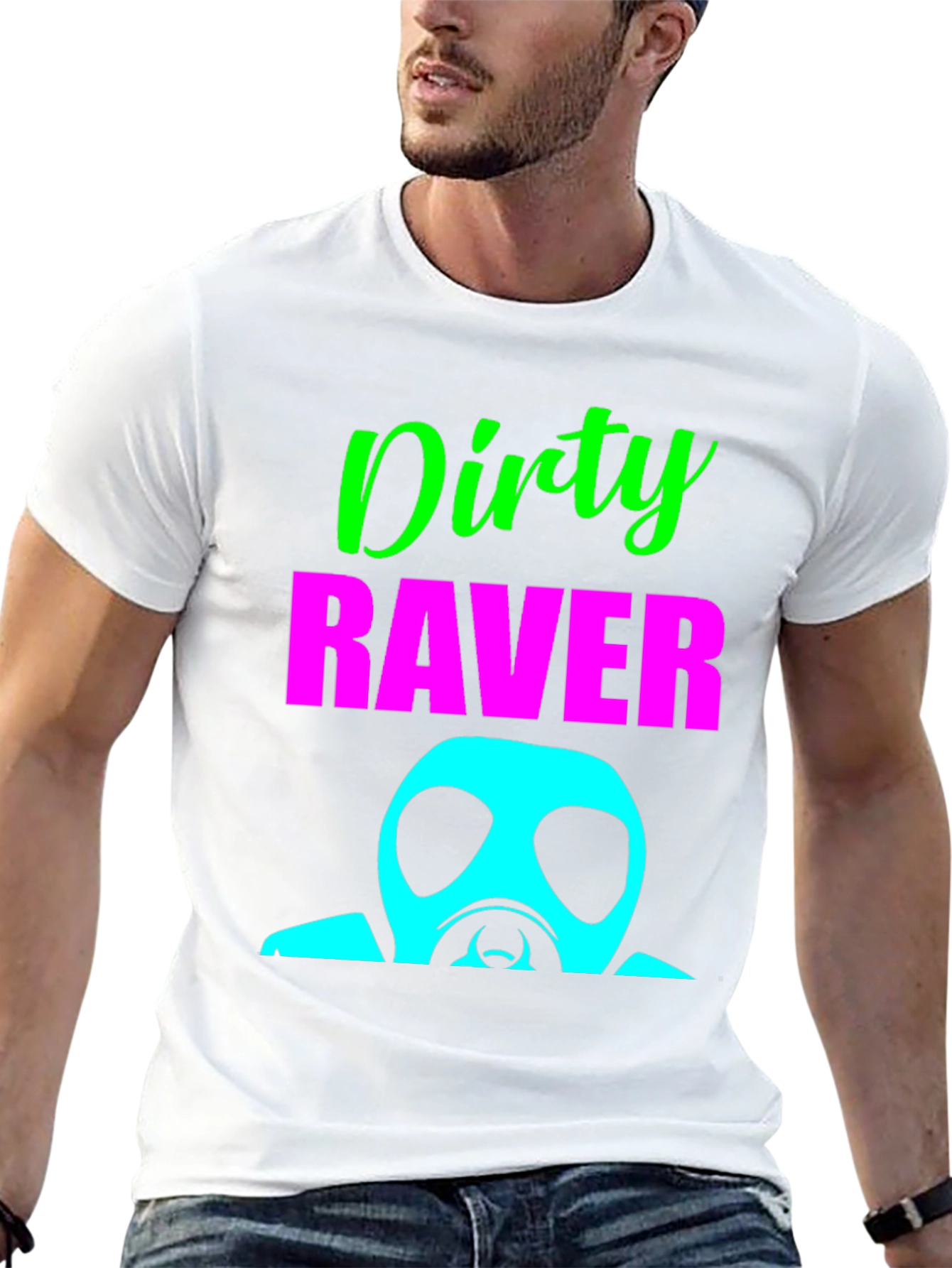 Dirty Raver T-Shirt - Unique Party Top