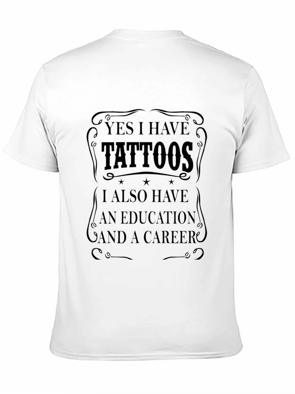 Tattoos Education Career Mens T-Shirt