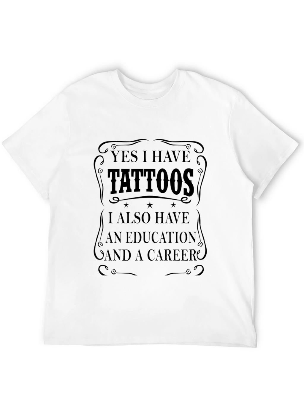 Tattoos Education Career Mens T-Shirt