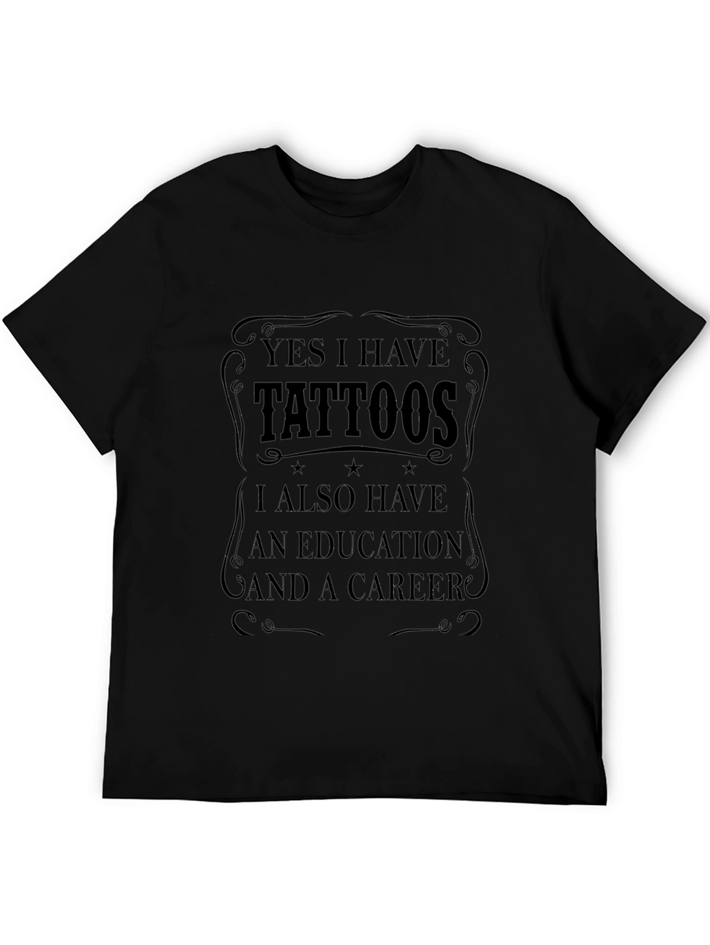 Tattoos Education Career Mens T-Shirt