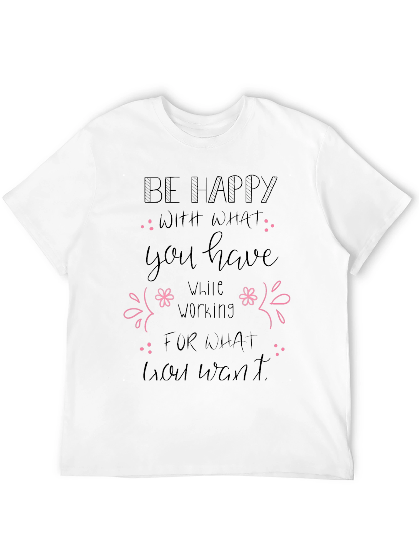 Motivational Be Happy Graphic Tee