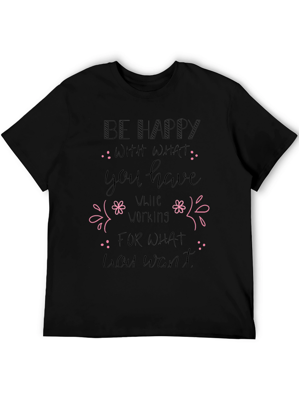 Motivational Be Happy Graphic Tee