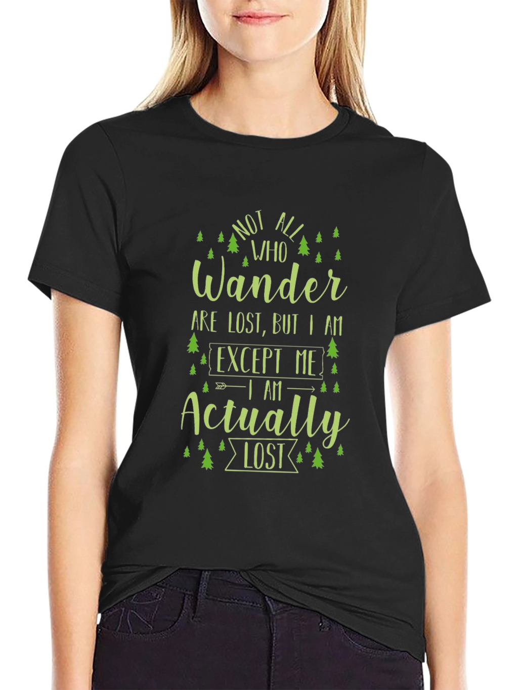 Not All Who Wander T-Shirt - Novelty Hiking Tee