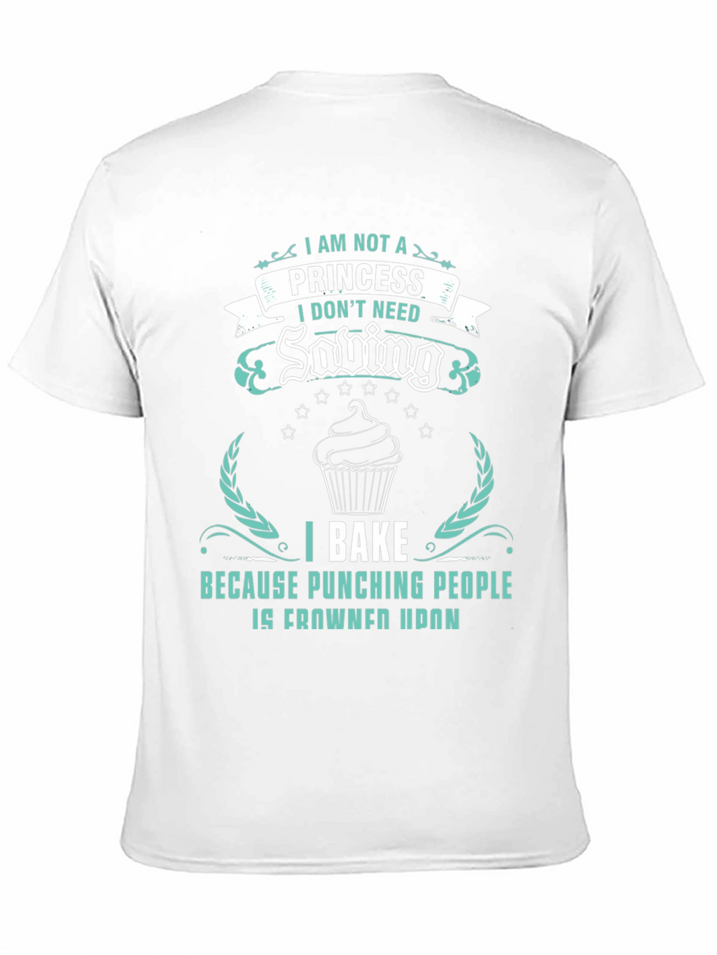 I Bake Because Punching People Is Frowned Upon T-Shirt