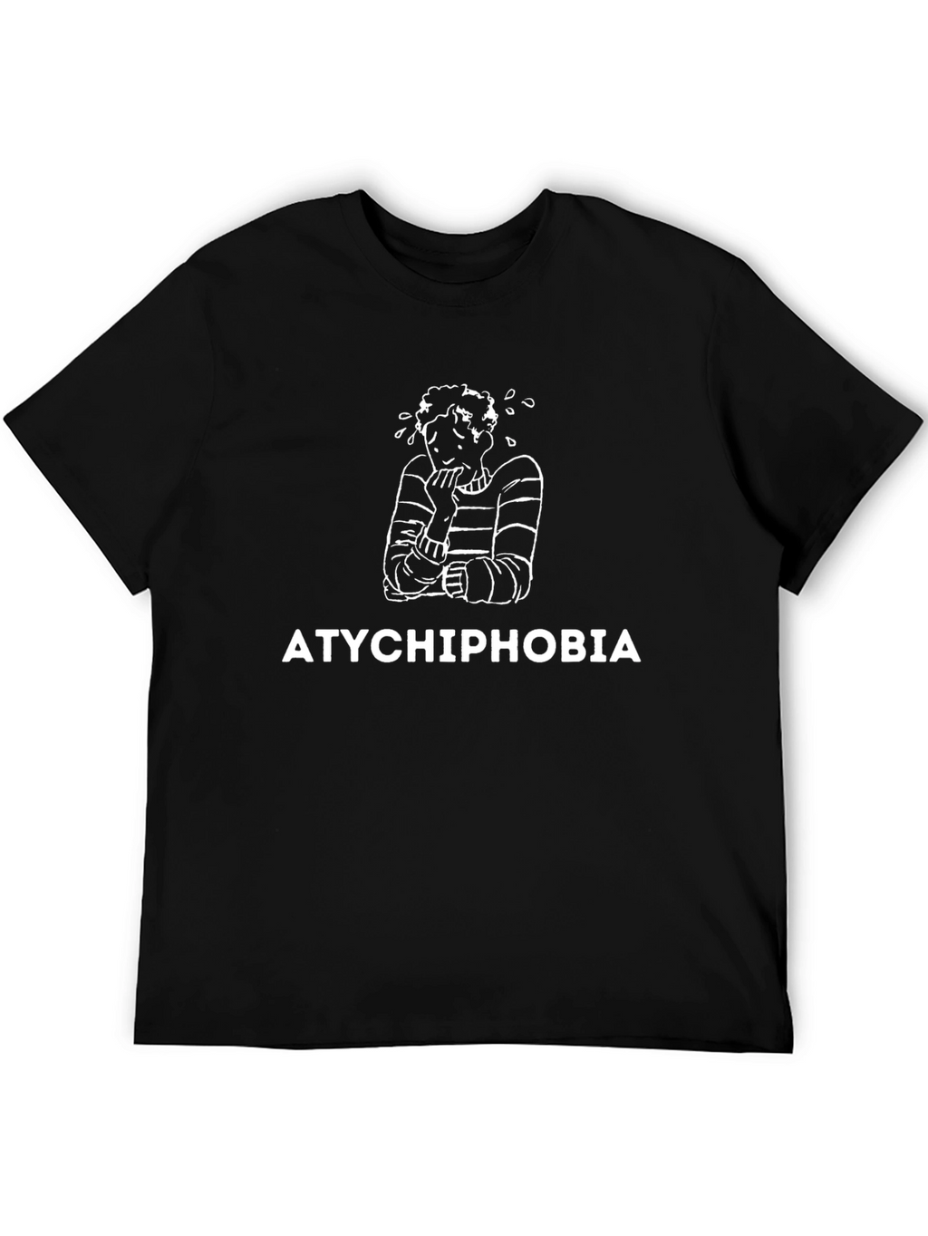 Atychiphobia T-Shirt - Fear of Failure Design
