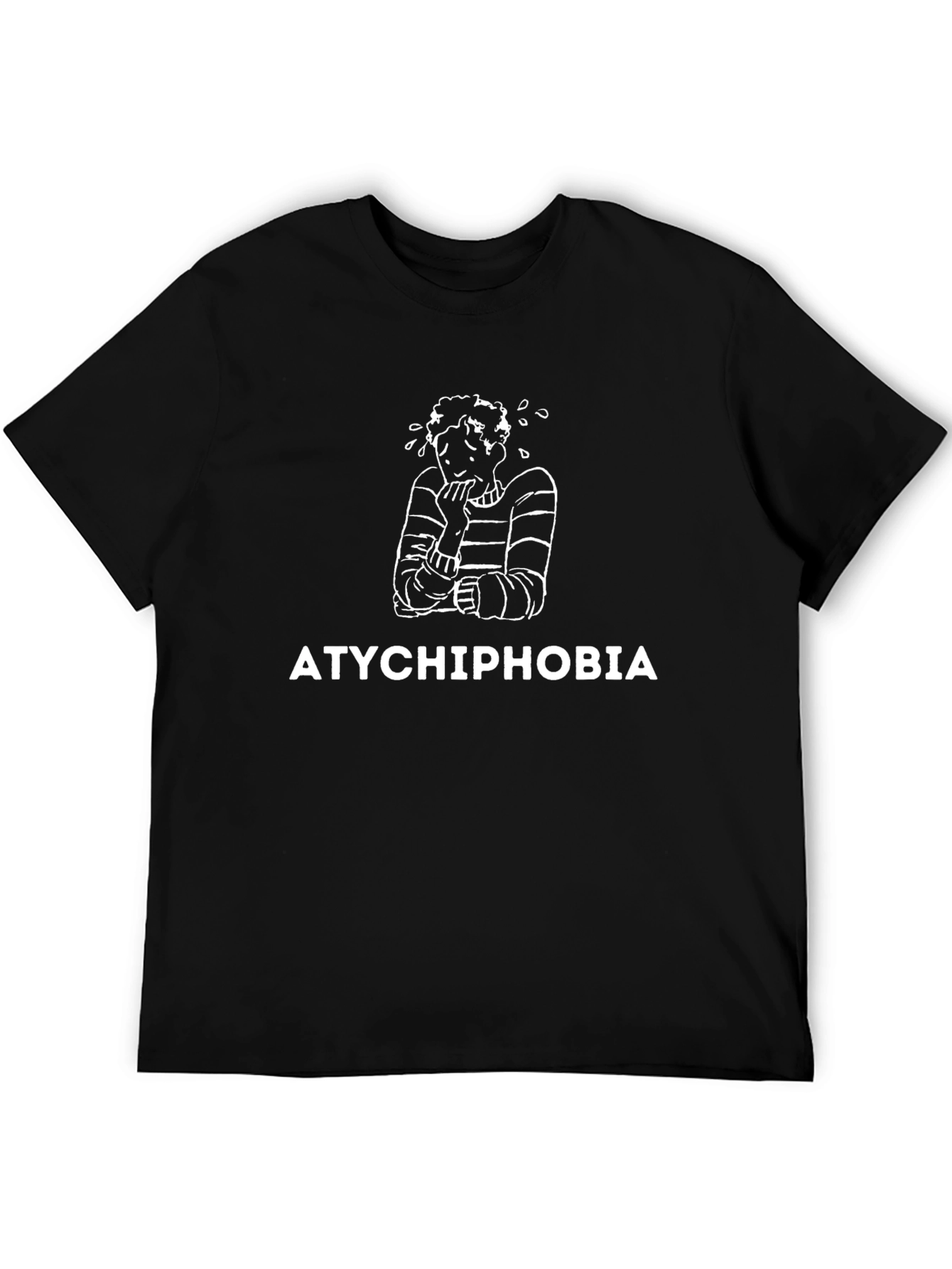 Atychiphobia T-Shirt - Fear of Failure Design