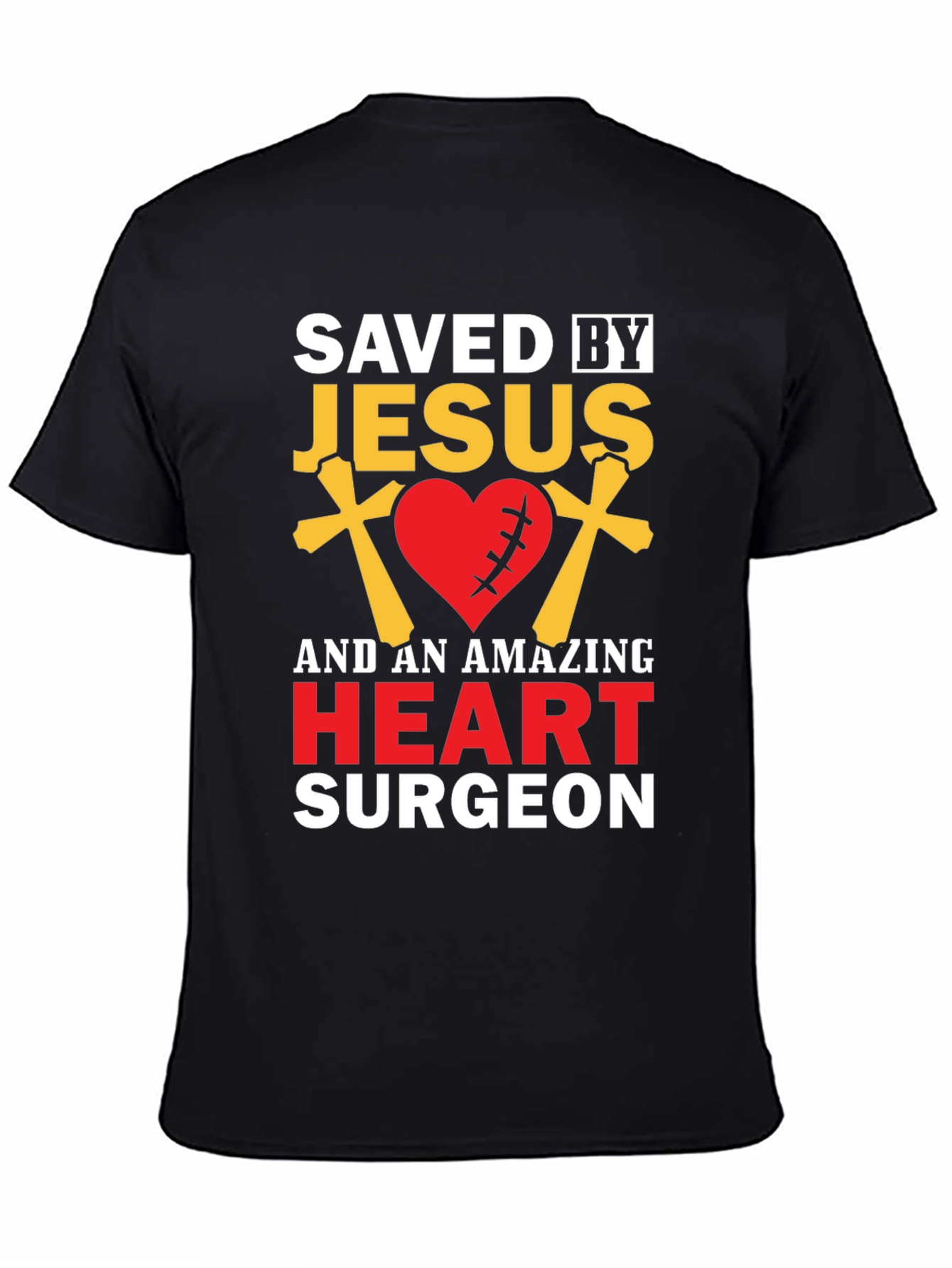 Saved By Jesus Heart Surgeon T-Shirt