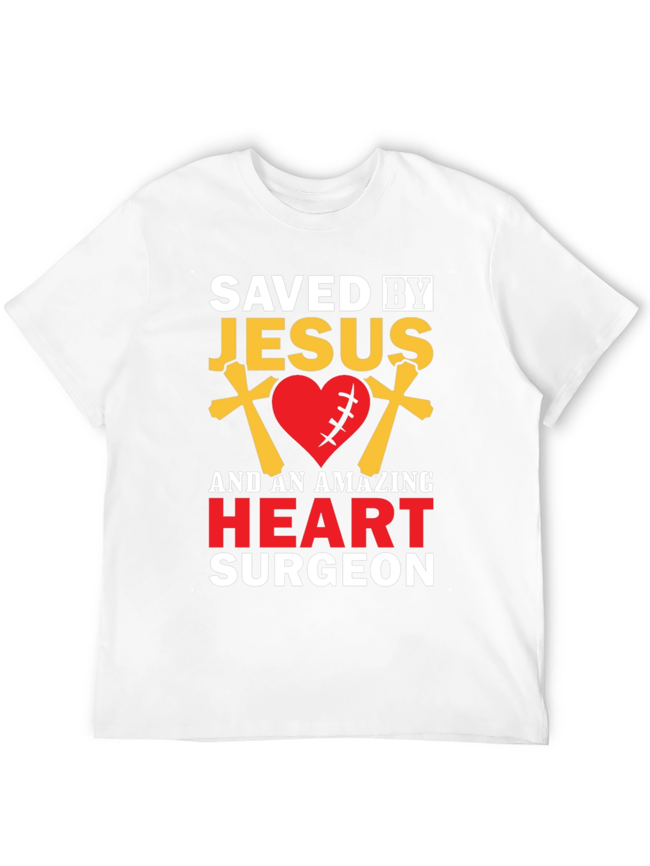 Saved By Jesus Heart Surgeon T-Shirt