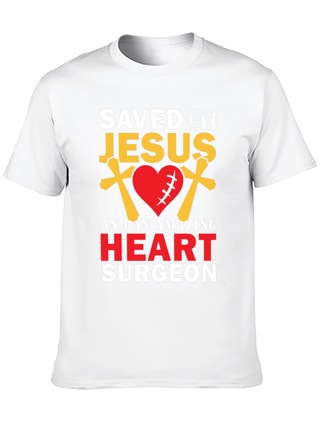 Saved By Jesus Heart Surgeon T-Shirt