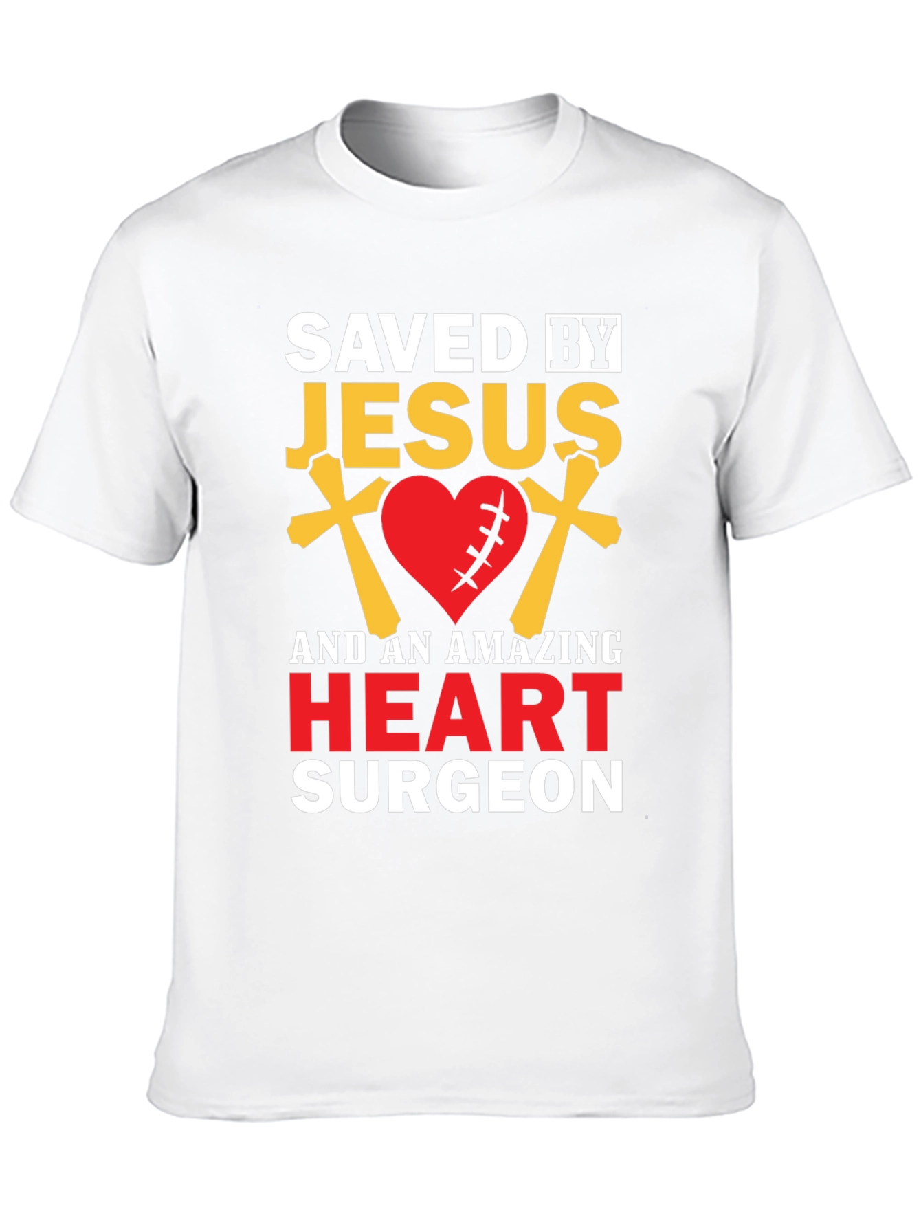 Saved By Jesus Heart Surgeon T-Shirt