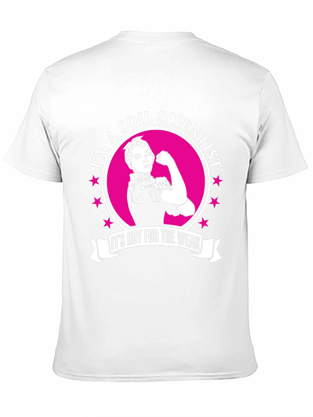 Soil Scientist T-Shirt: Strong Women in Science