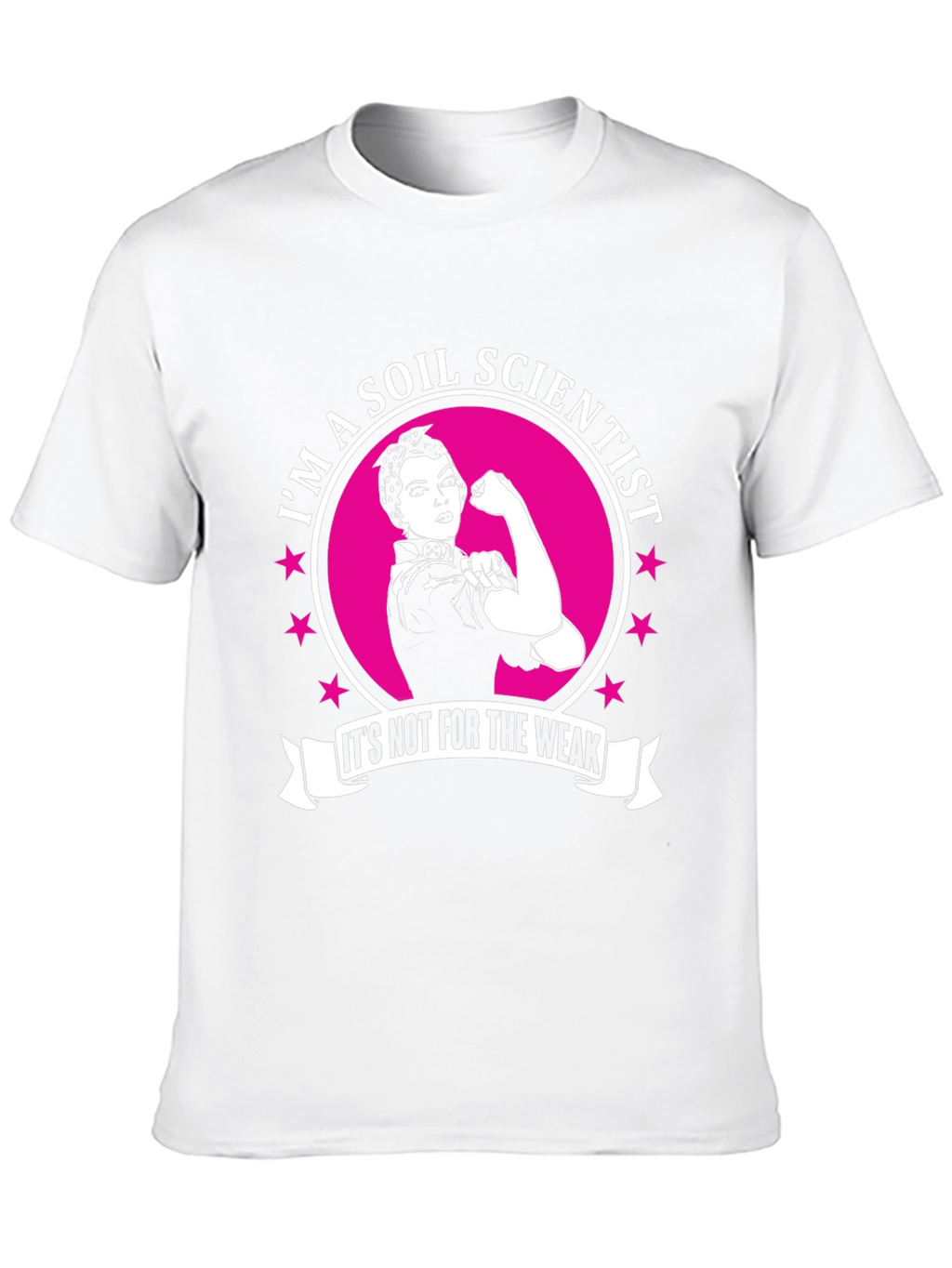 Soil Scientist T-Shirt: Strong Women in Science