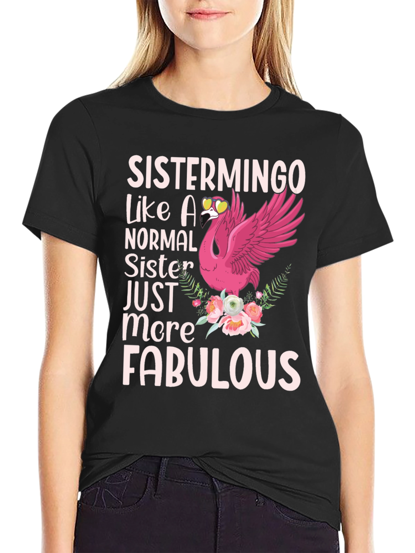 Sistermingo Fabulous Sister Black T-Shirt