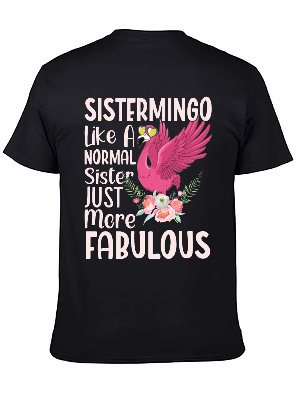 Sistermingo Fabulous Sister Black T-Shirt