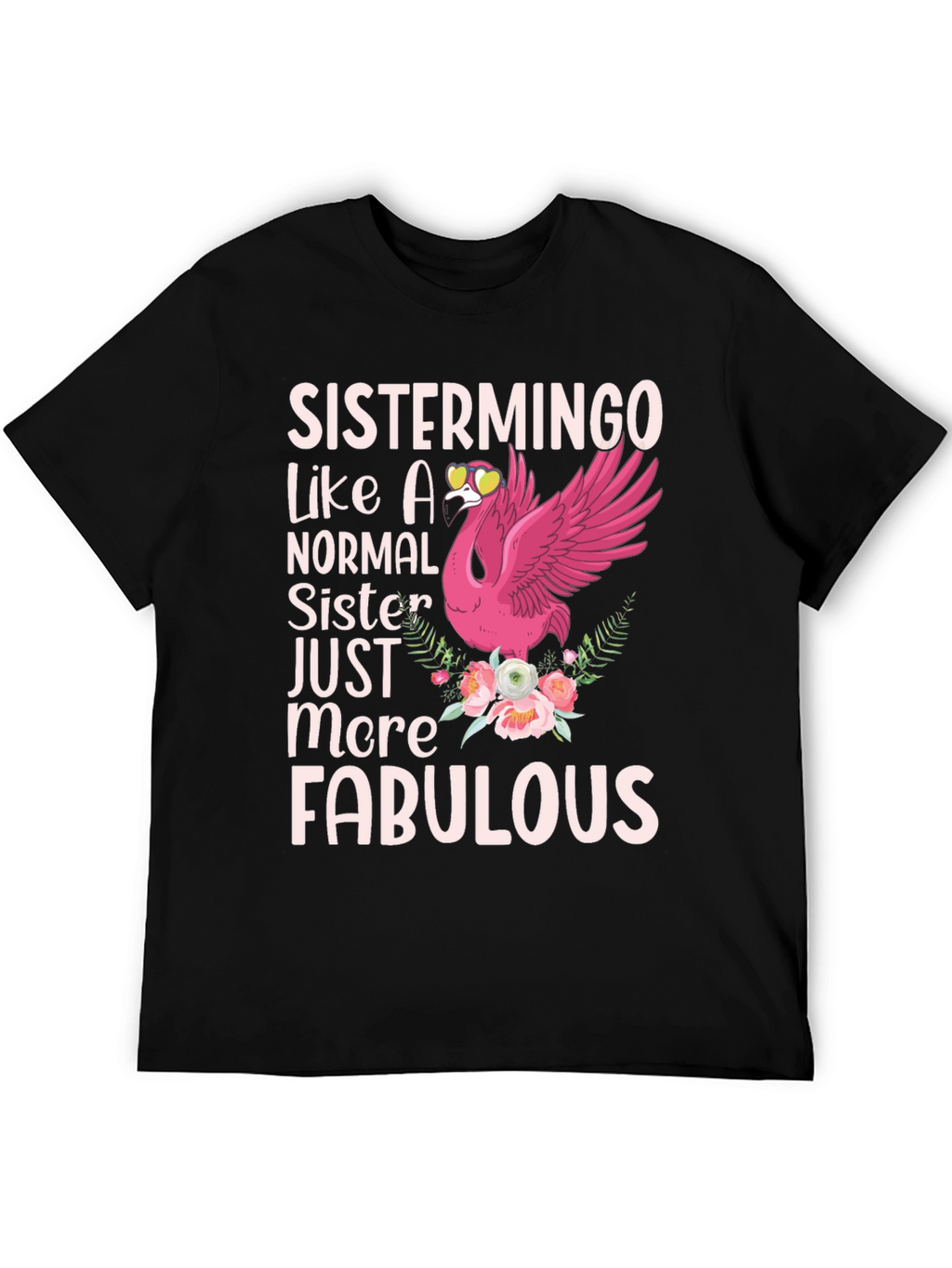 Sistermingo Fabulous Sister Black T-Shirt