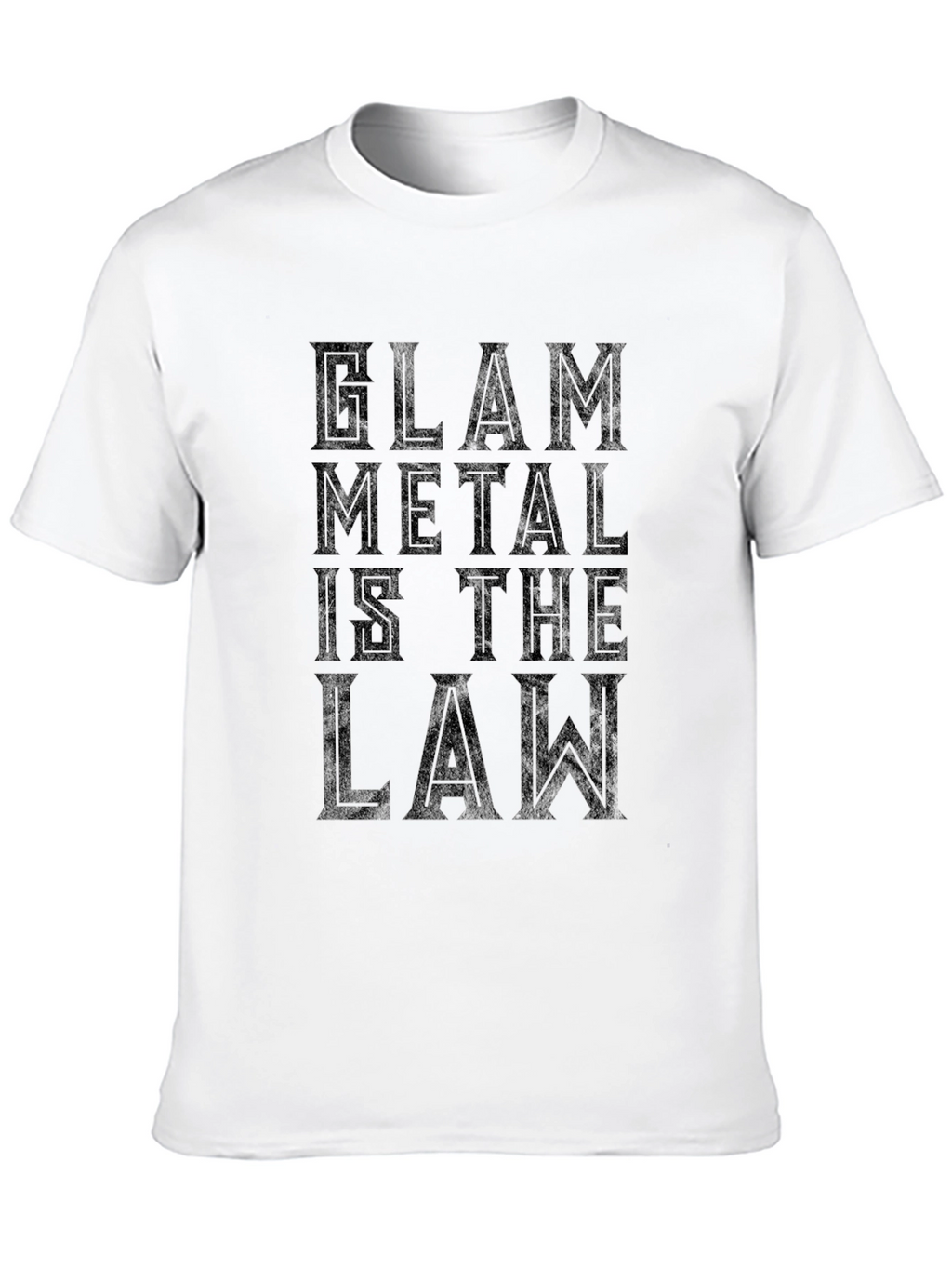 Glam Metal Is The Law Black T-Shirt