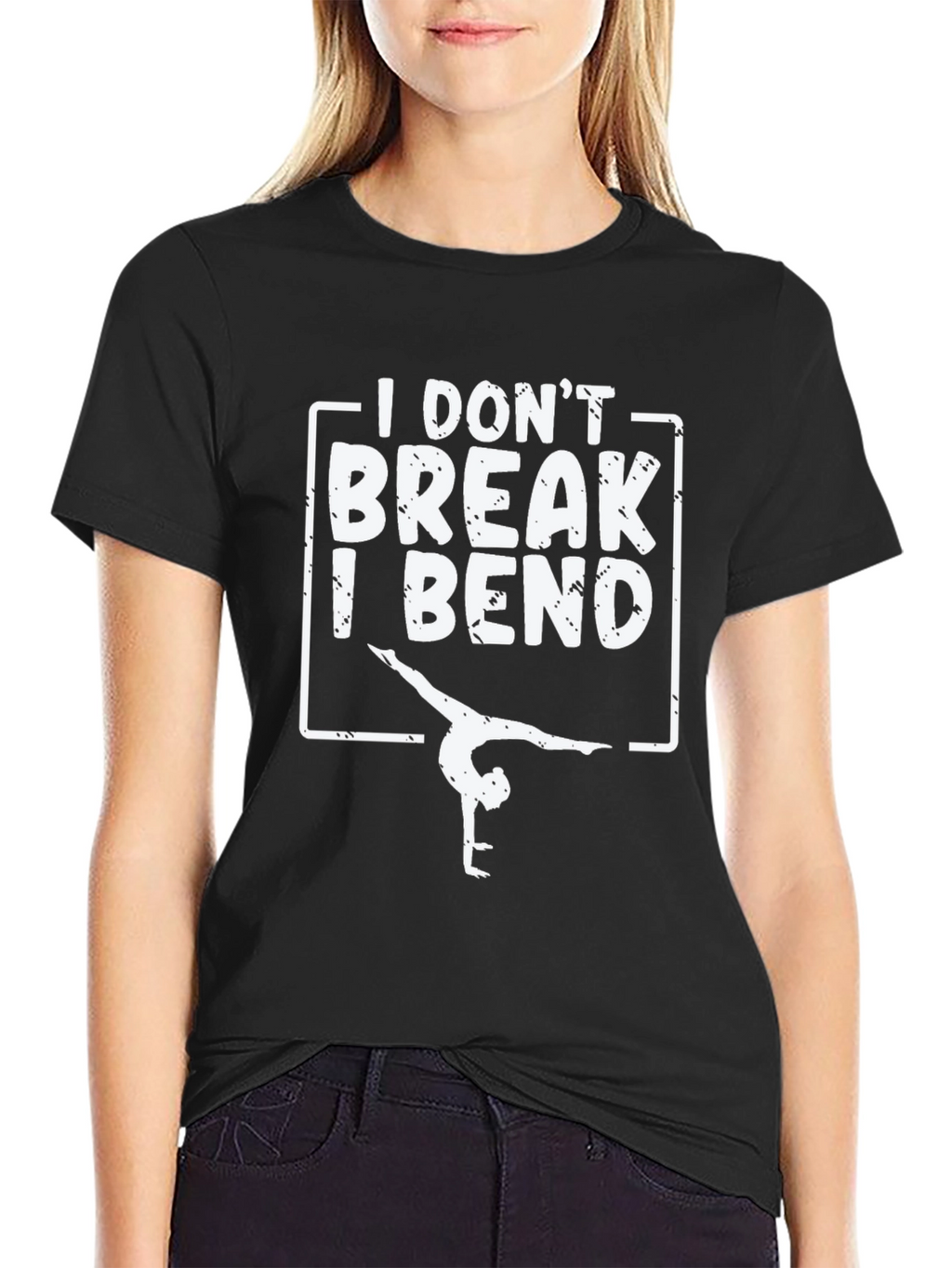 Gymnastics T-Shirt: I Dont Break I Bend