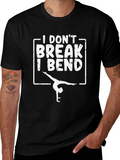 Gymnastics T-Shirt: I Dont Break I Bend