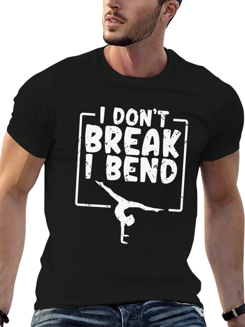 Gymnastics T-Shirt: I Dont Break I Bend