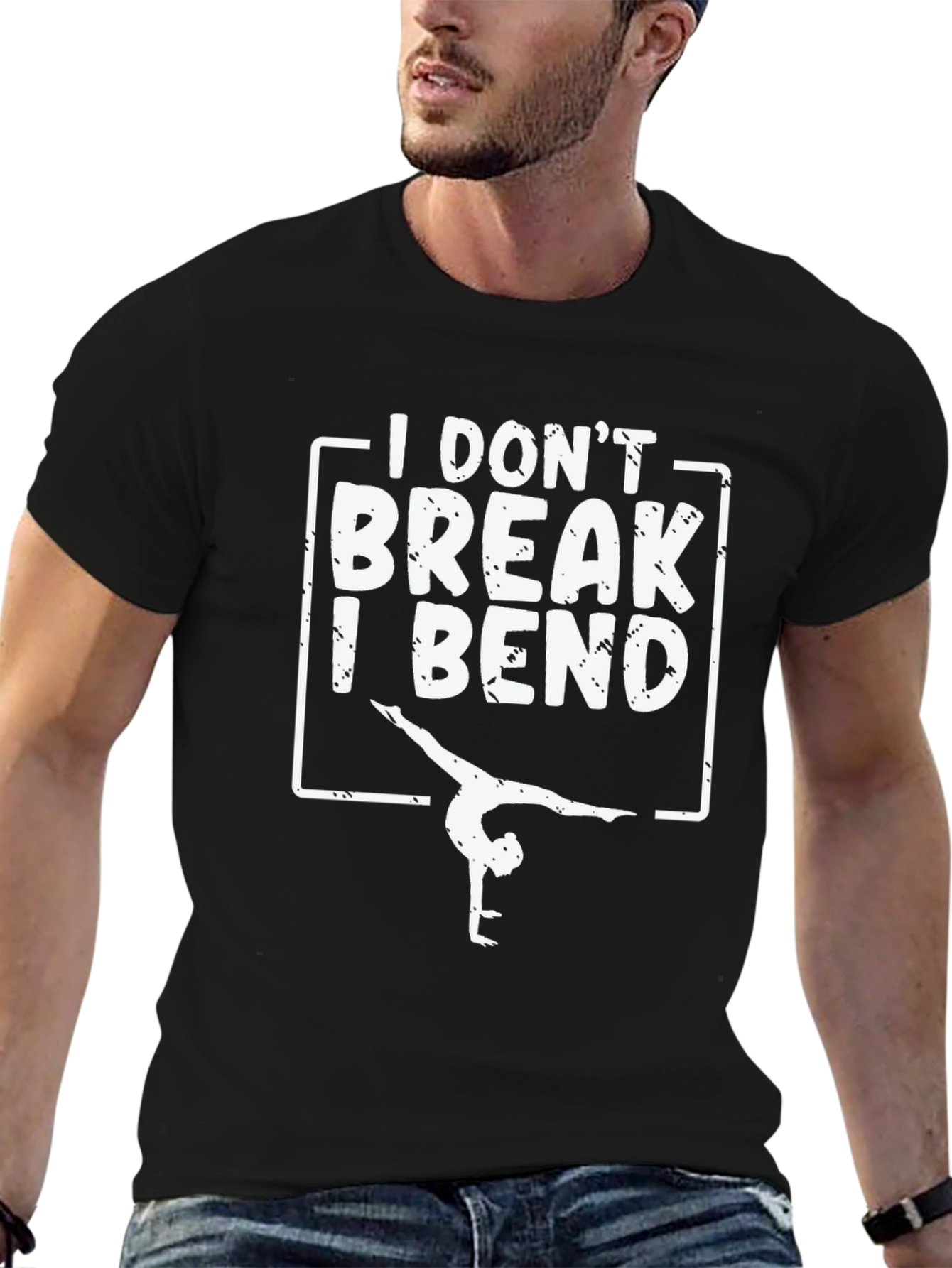 Gymnastics T-Shirt: I Dont Break I Bend