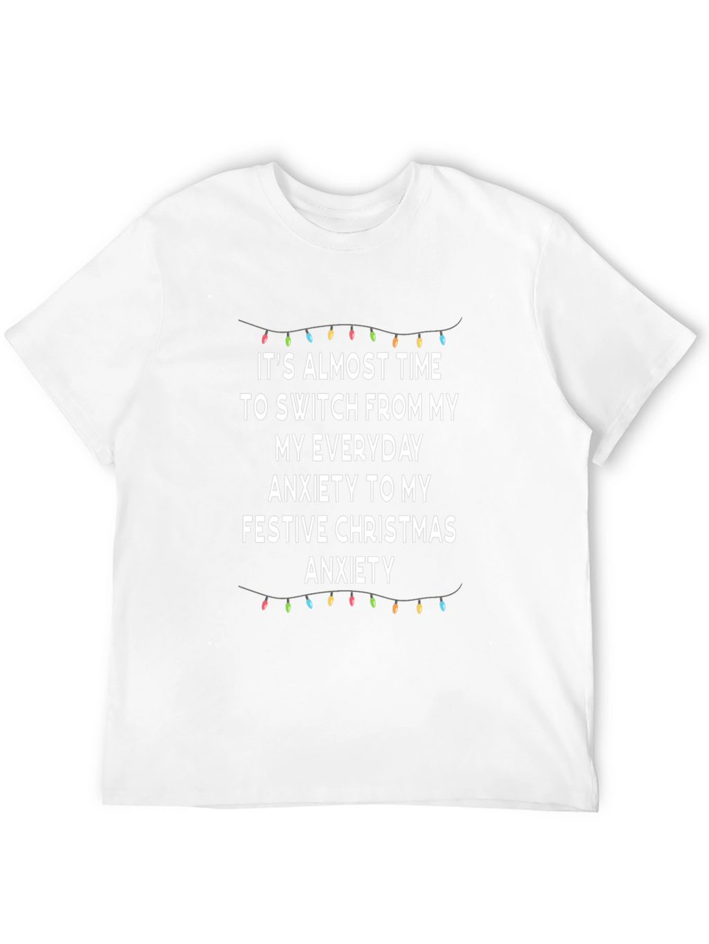 Festive Christmas Anxiety T-Shirt