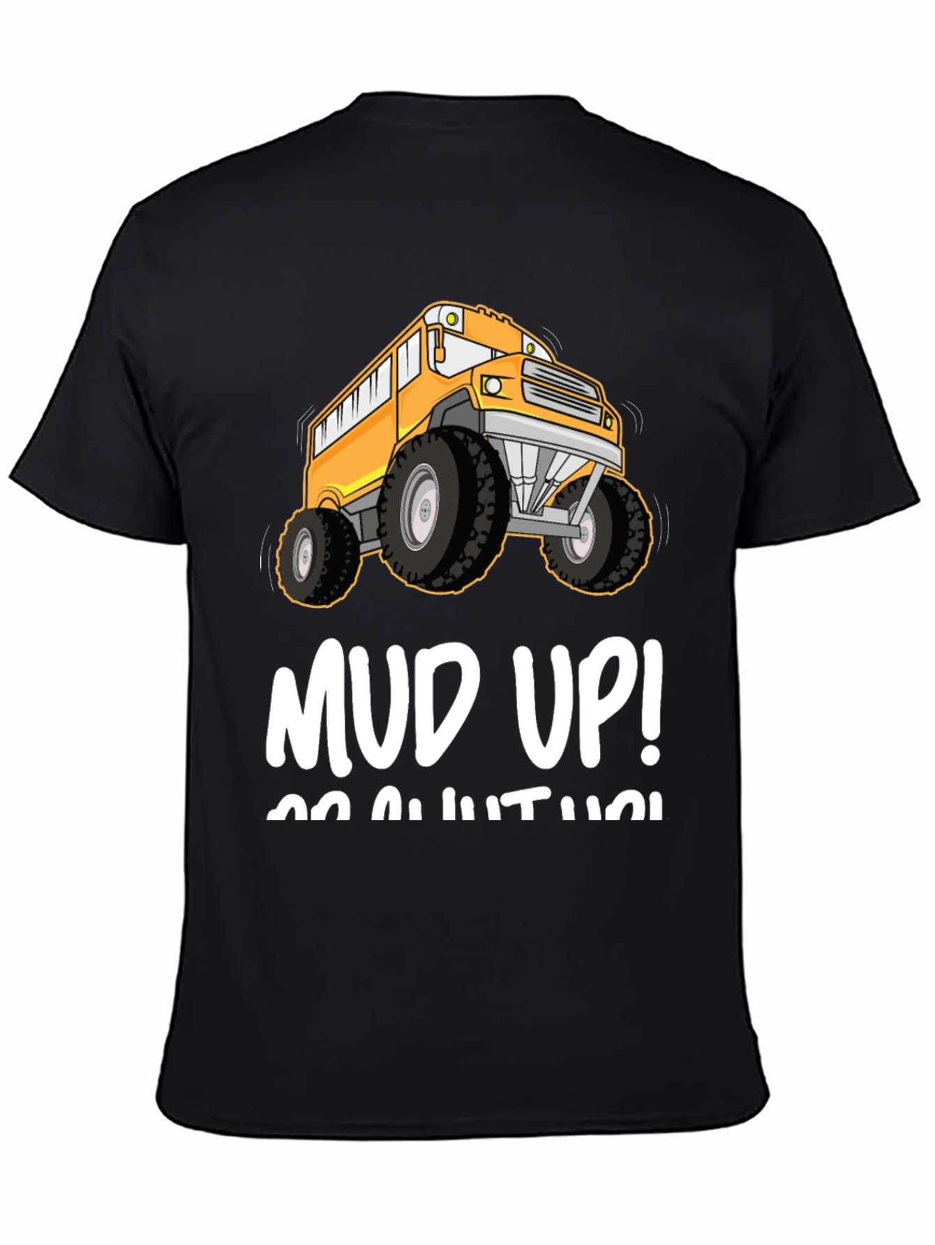 Mud Up! Monster School Bus T-Shirt
