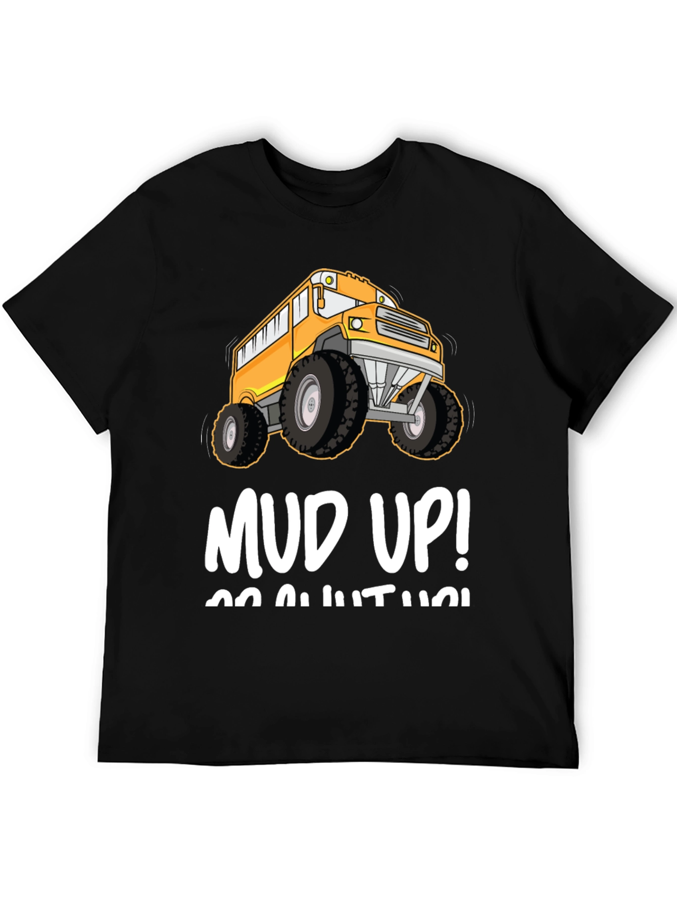 Mud Up! Monster School Bus T-Shirt