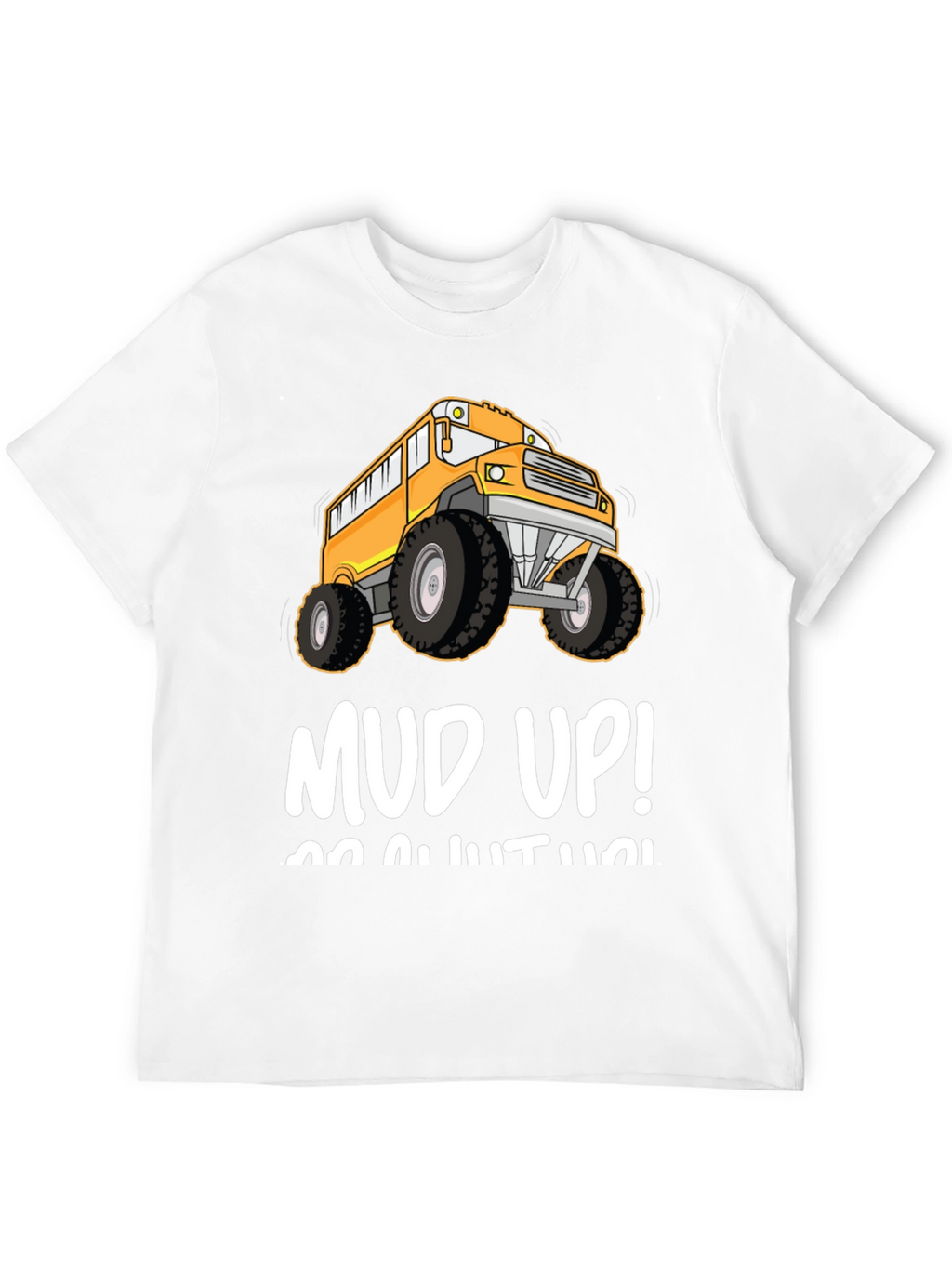 Mud Up! Monster School Bus T-Shirt