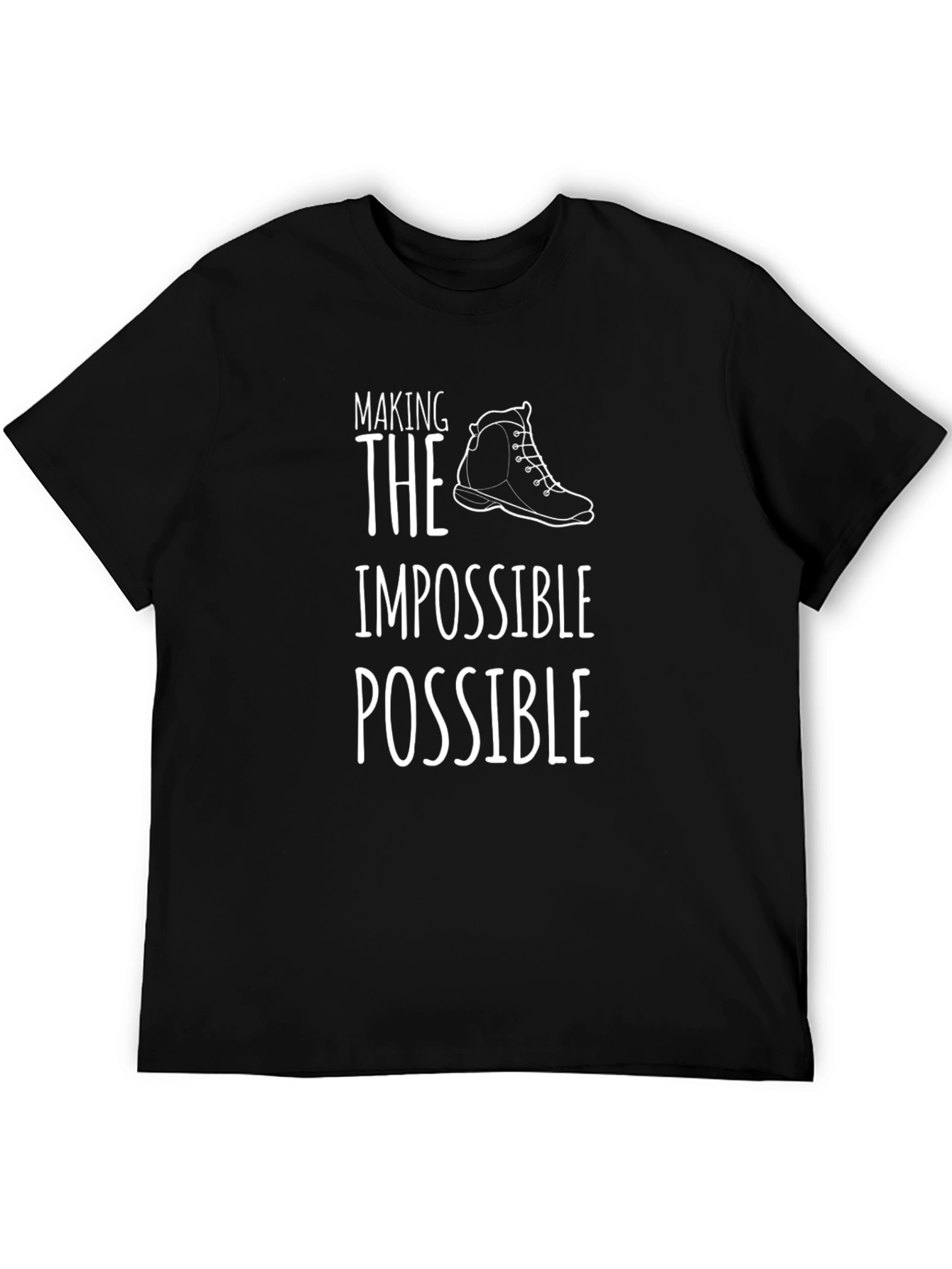 Making the Impossible Possible T-Shirt