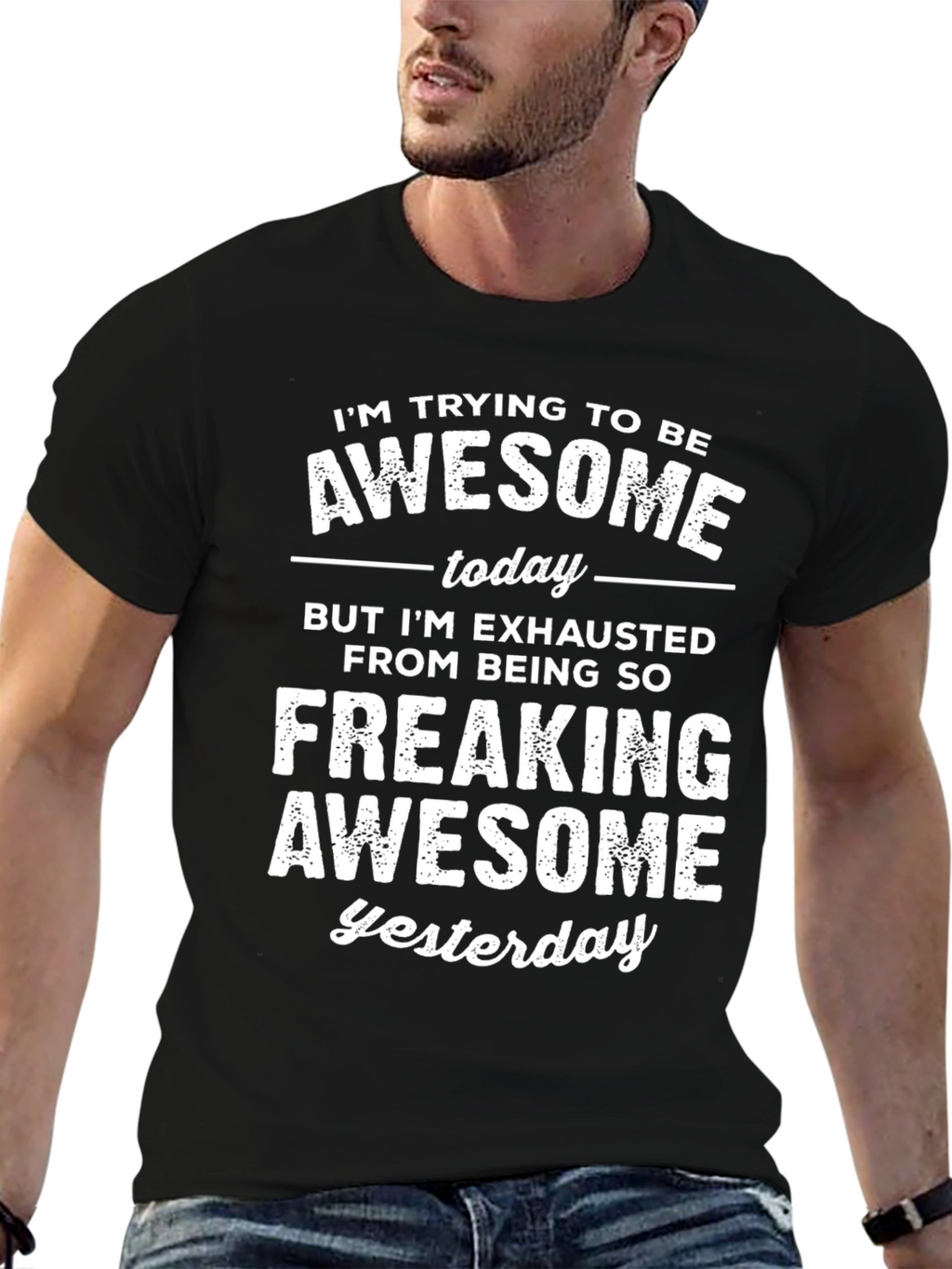 Awesome Yesterday T-Shirt - Funny Graphic Tee