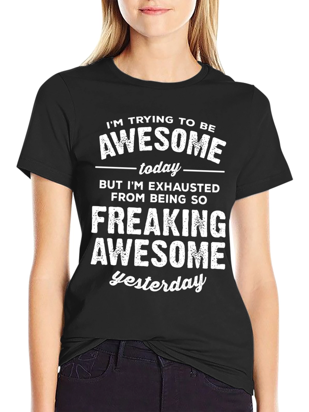 Awesome Yesterday T-Shirt - Funny Graphic Tee