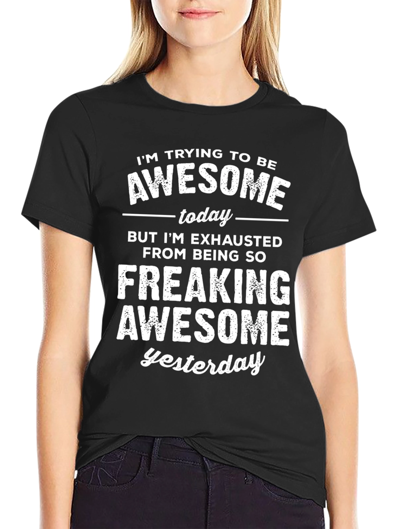 Awesome Yesterday T-Shirt - Funny Graphic Tee
