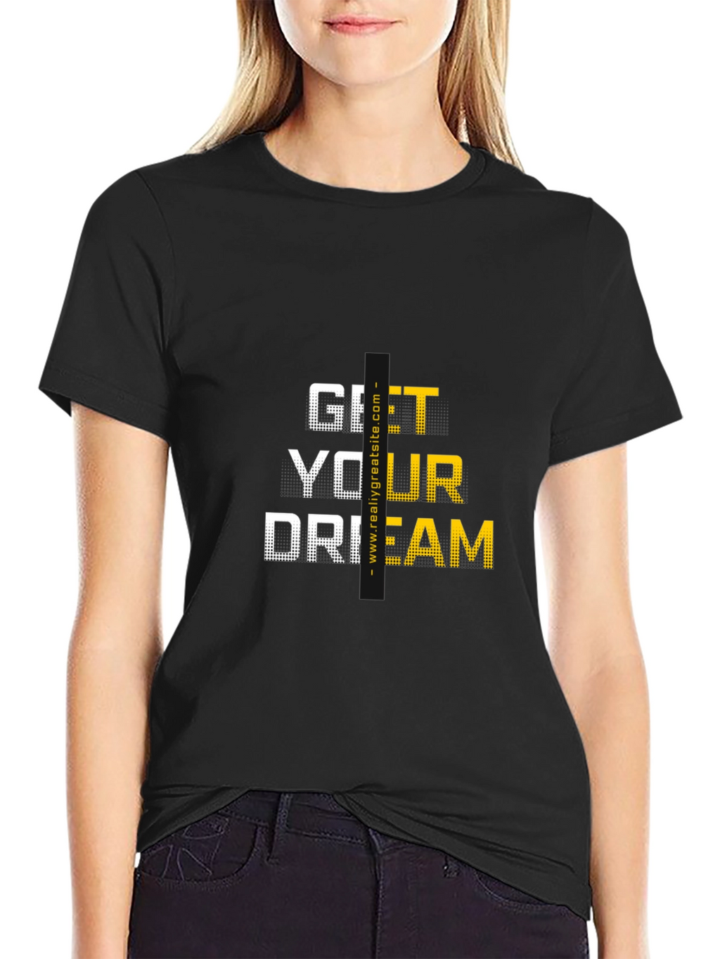 Get Your Dream Graphic T-Shirt