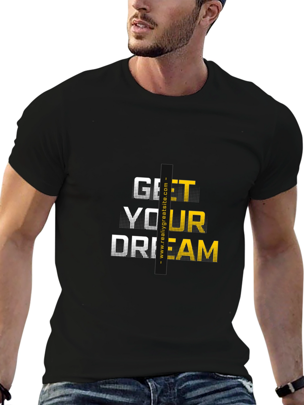 Get Your Dream Graphic T-Shirt