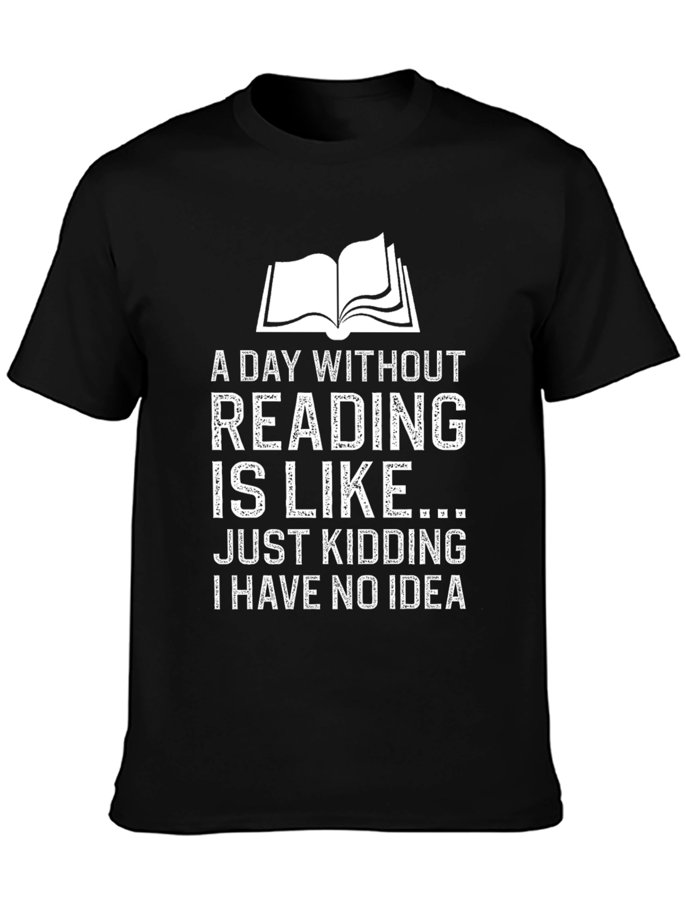 Funny Reading T-Shirt - A Day Without Reading Joke Tee