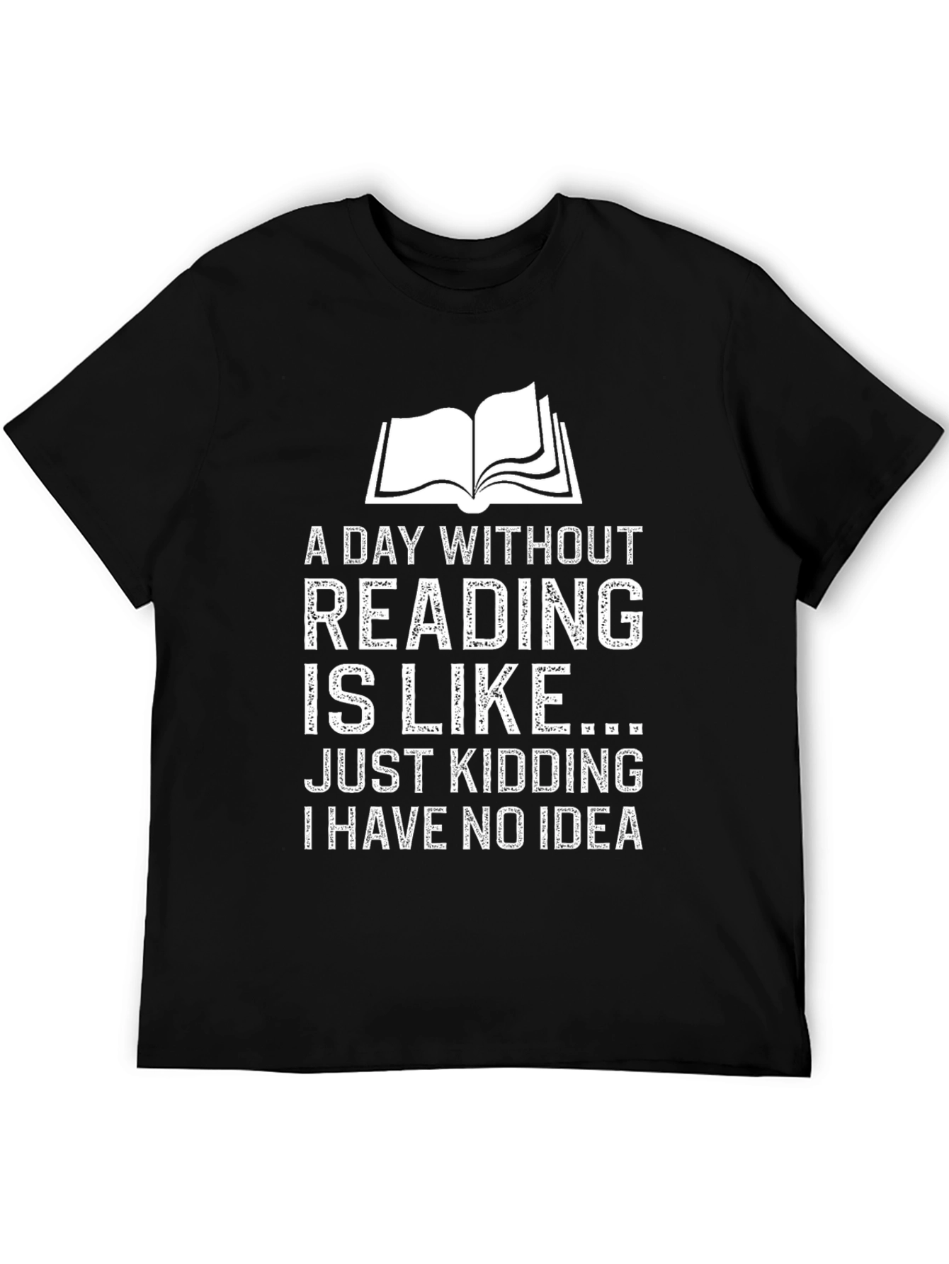Funny Reading T-Shirt - A Day Without Reading Joke Tee