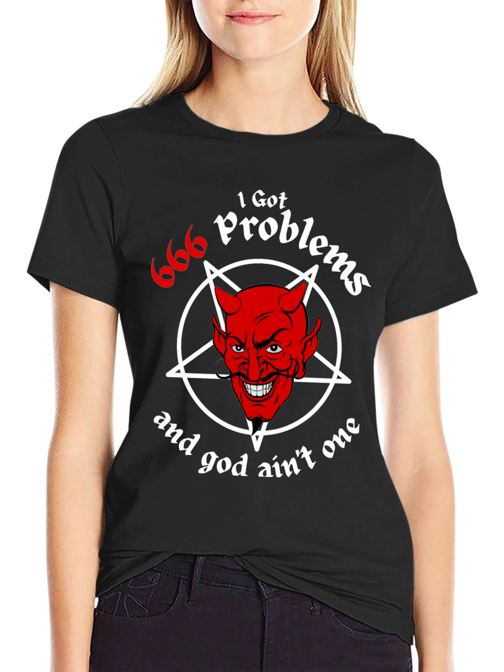 I Got 666 Problems Funny Devil Graphic Tee