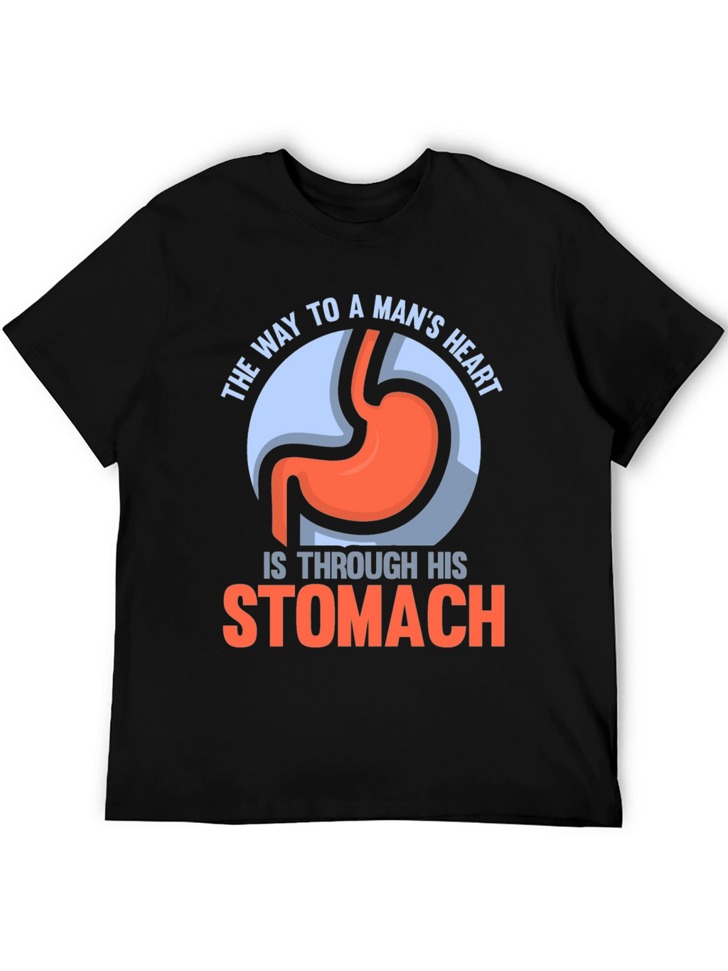 Funny Stomach T-Shirt - Way To A Mans Heart