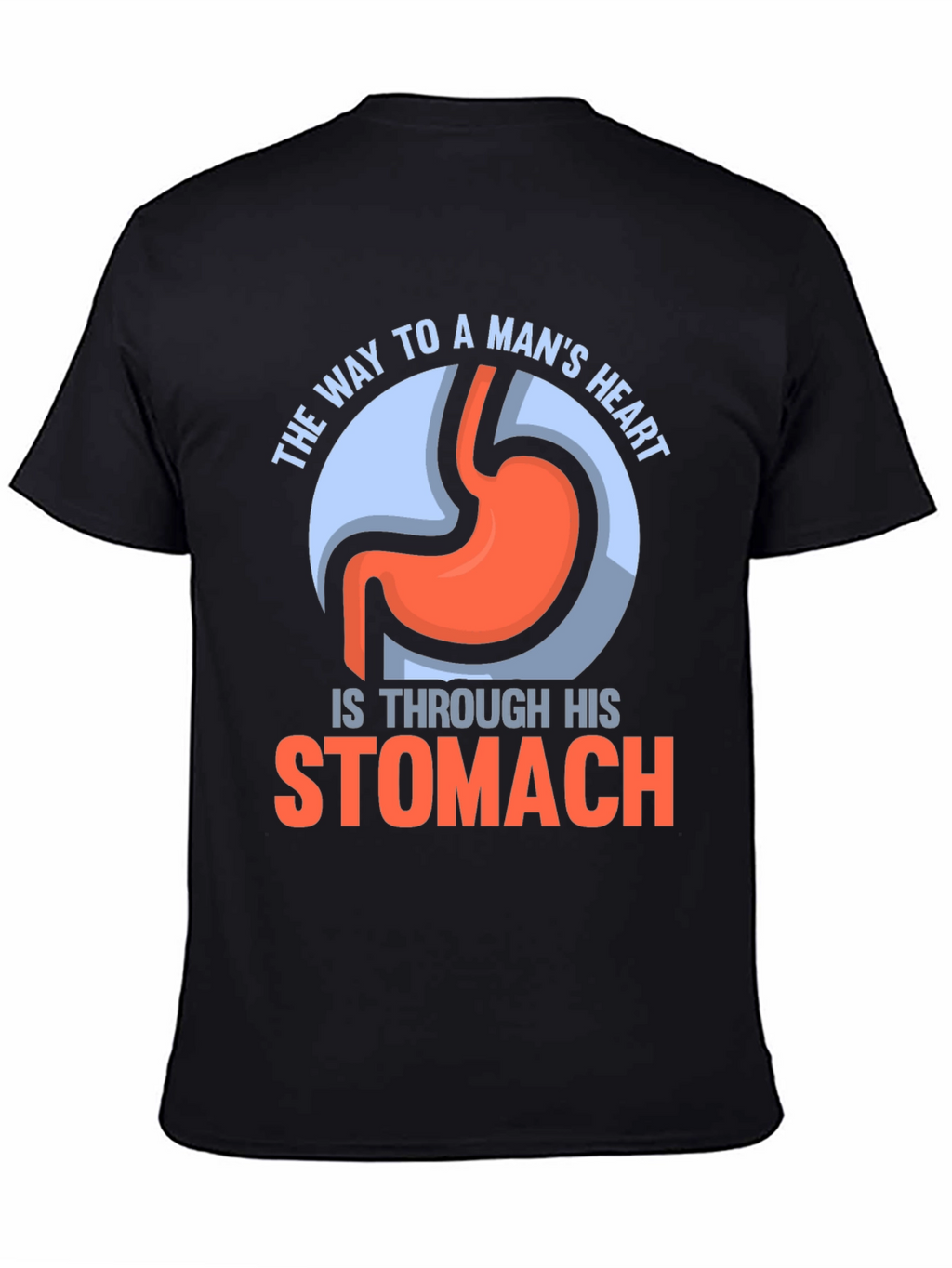 Funny Stomach T-Shirt - Way To A Mans Heart