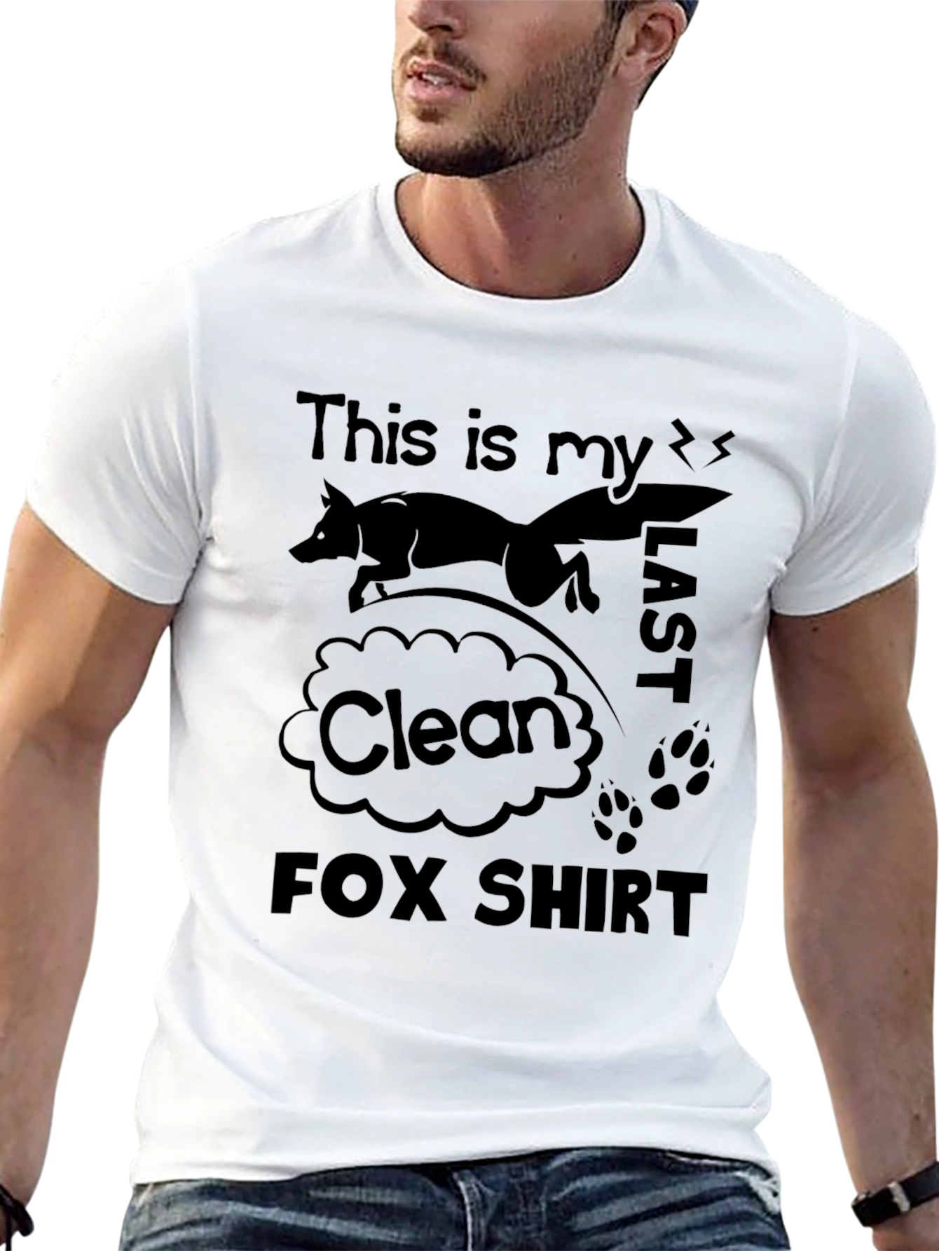 This is my LAST Clean FOX Shirt Novelty T-Shirt