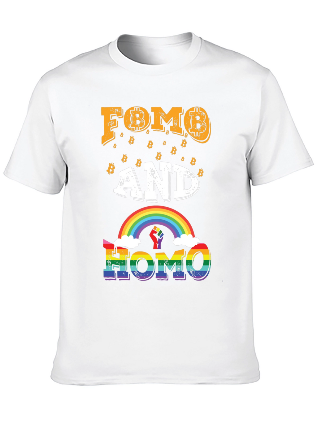 FOMO and HOMO Bitcoin Rainbow Graphic Tee