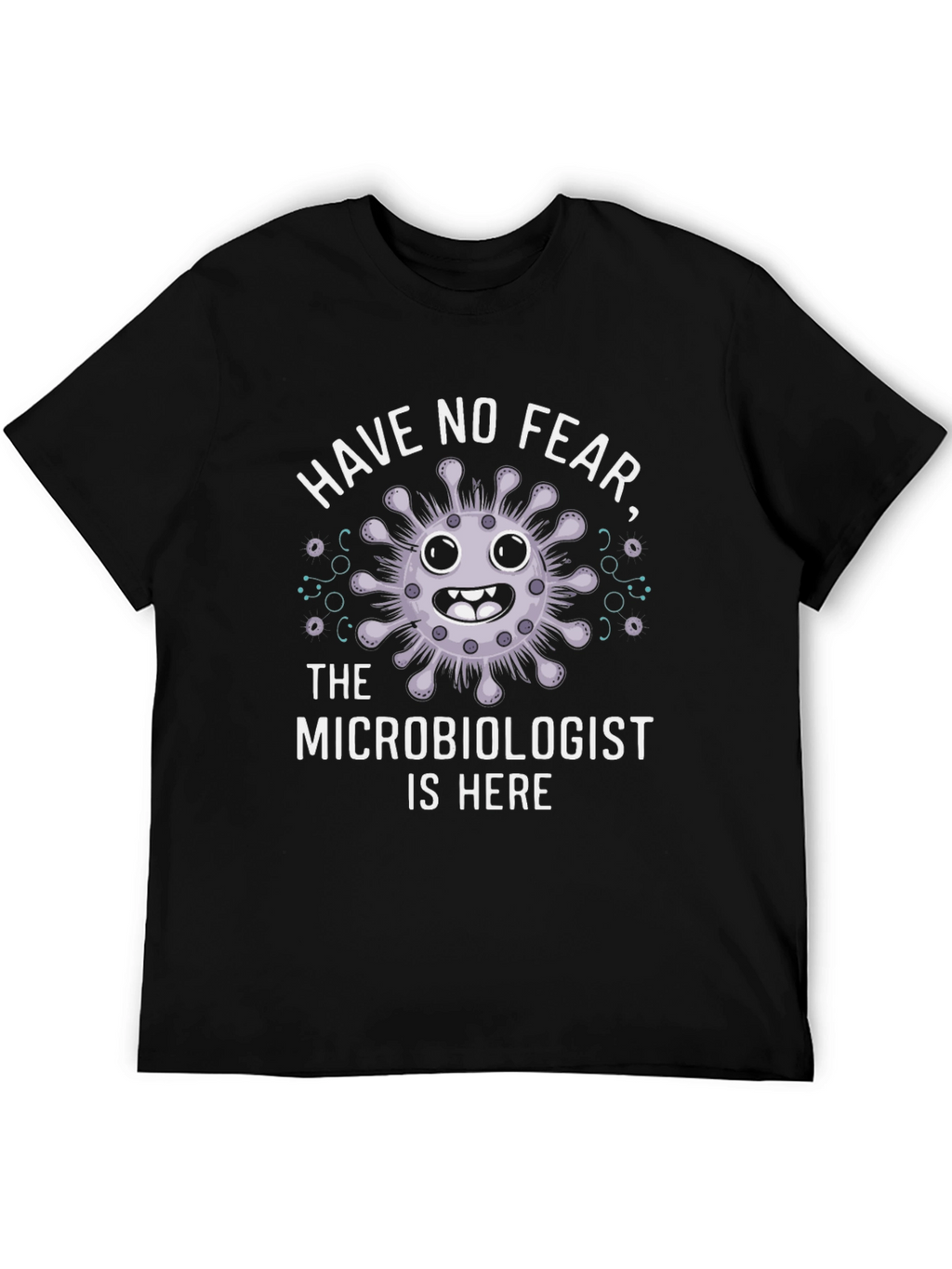 Microbiologist Humor Graphic T-Shirt