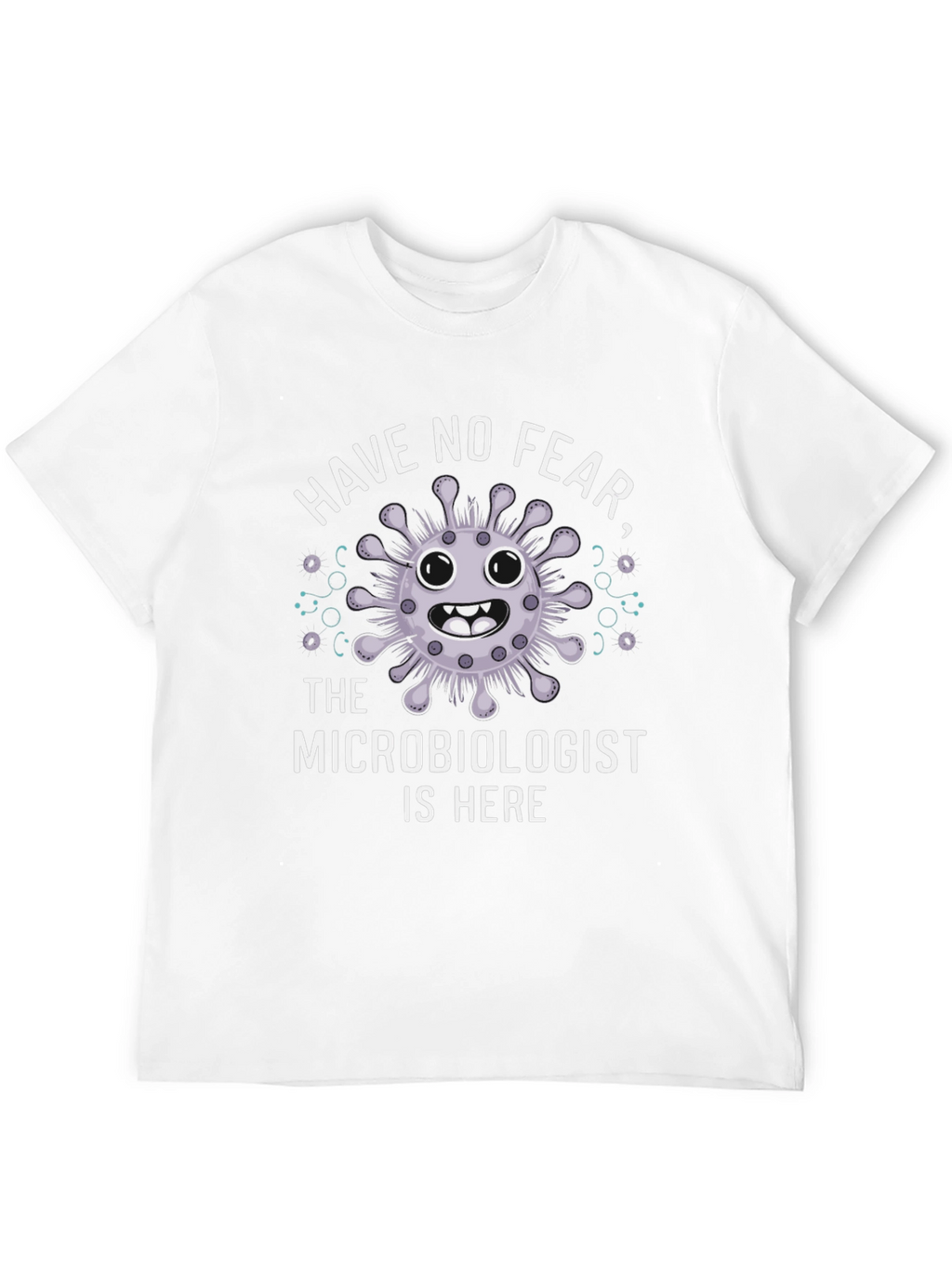 Microbiologist Humor Graphic T-Shirt