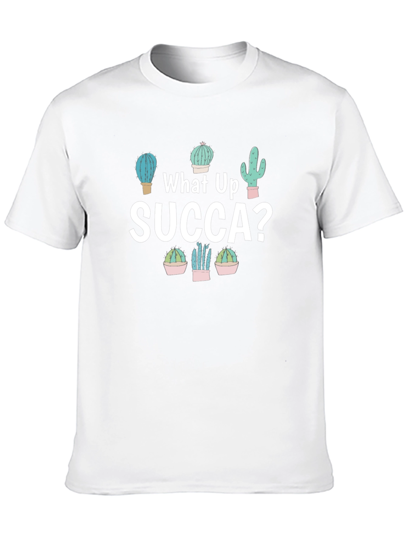 What Up SUCCA? Graphic T-Shirt - Cactus Lover