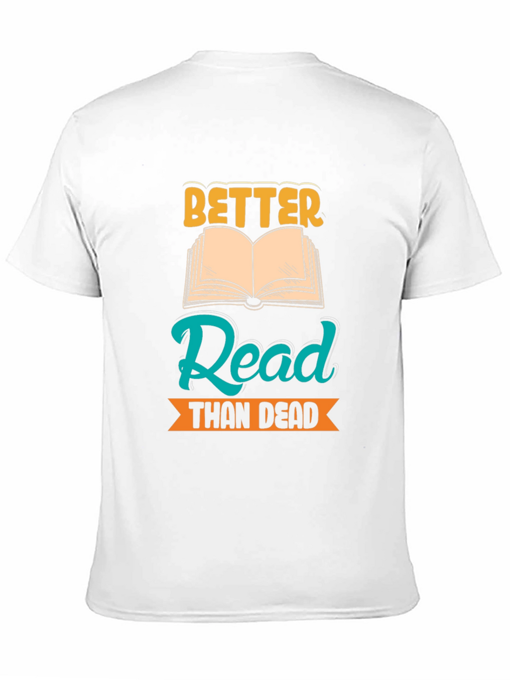 Better Read Than Dead Graphic Tee
