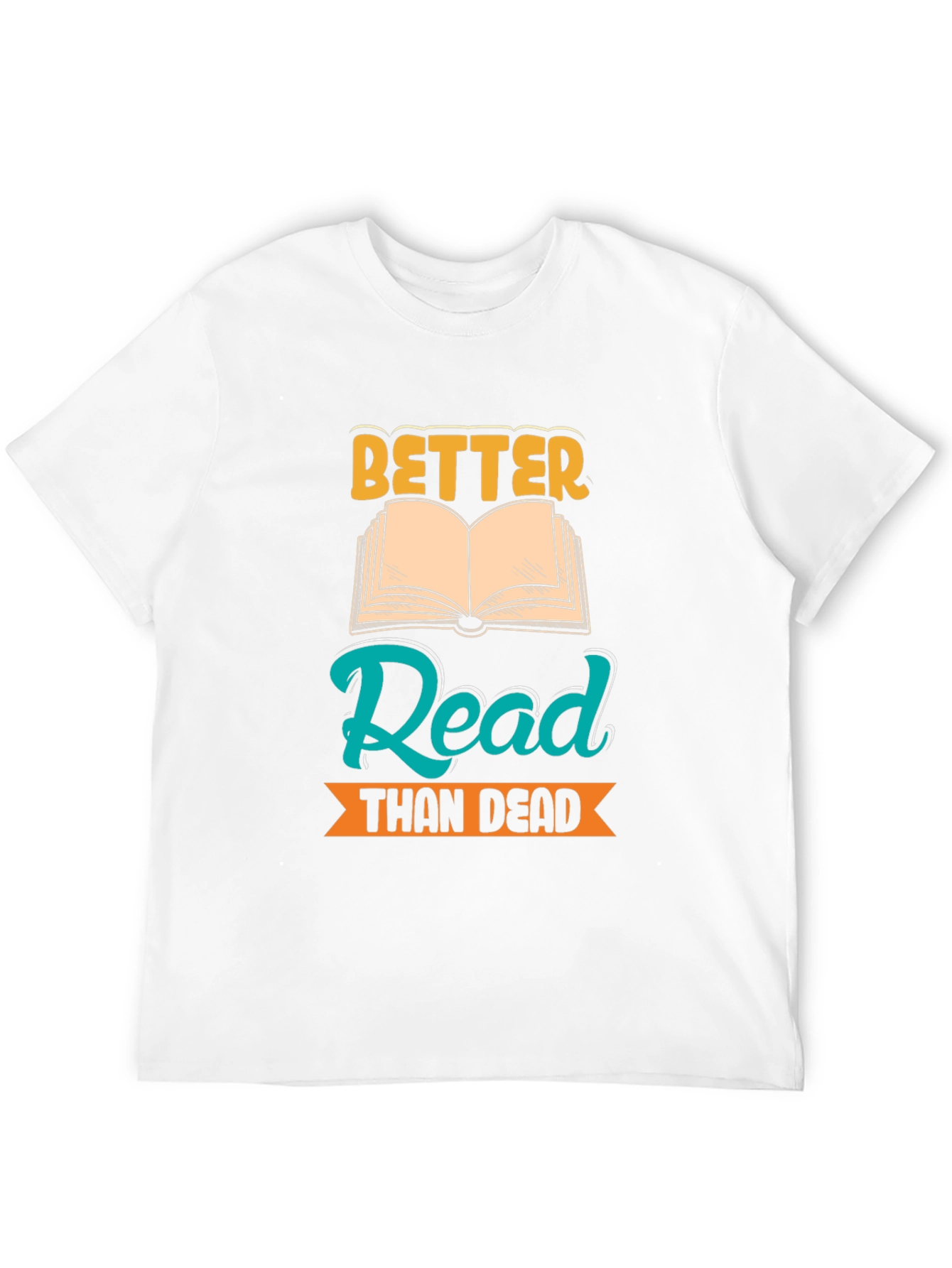 Better Read Than Dead Graphic Tee