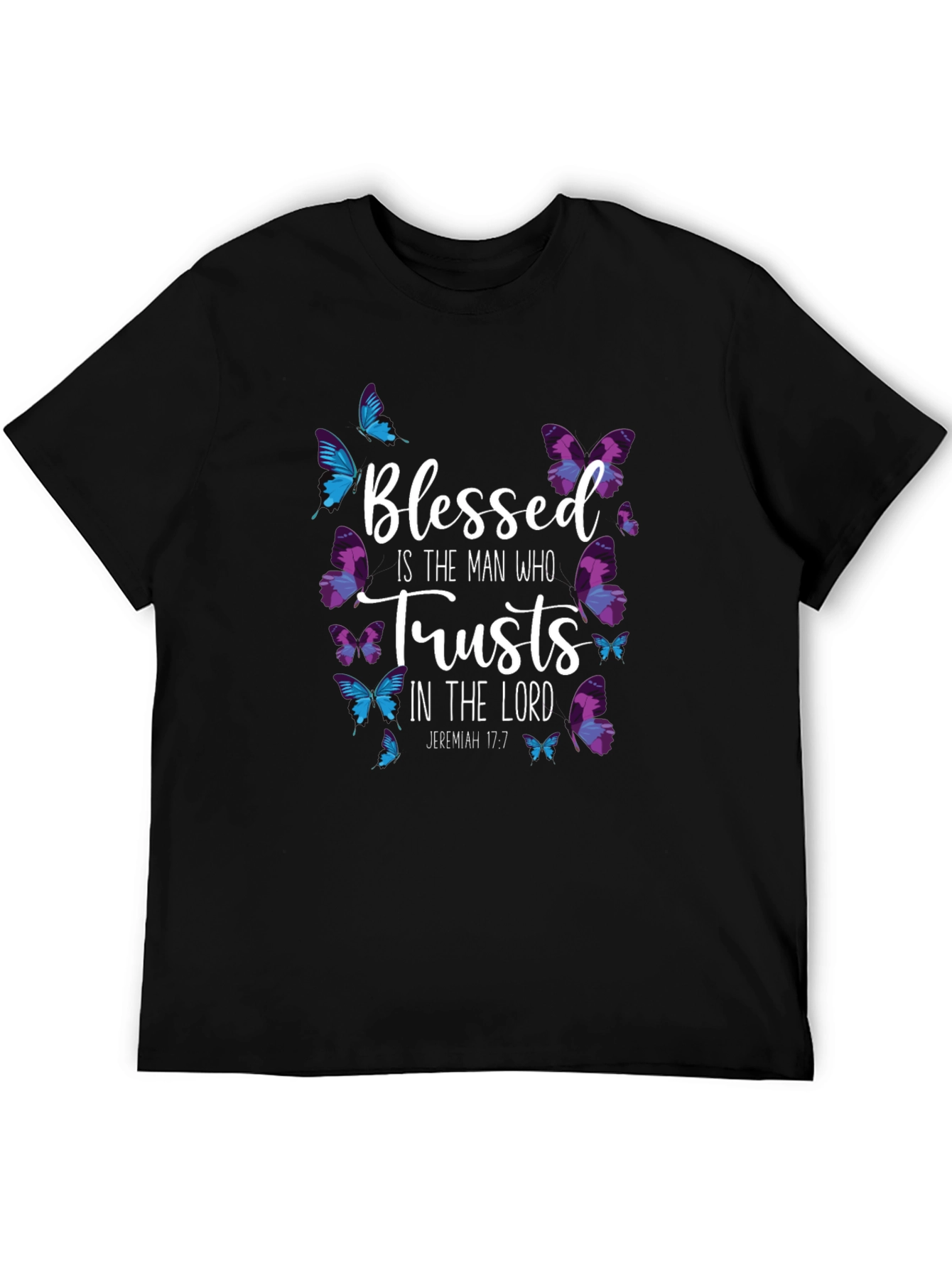 Blessed is the Man Who Trusts T-Shirt