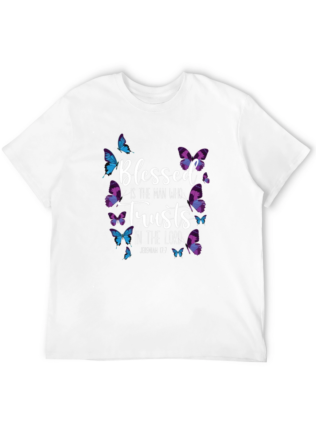 Blessed is the Man Who Trusts T-Shirt